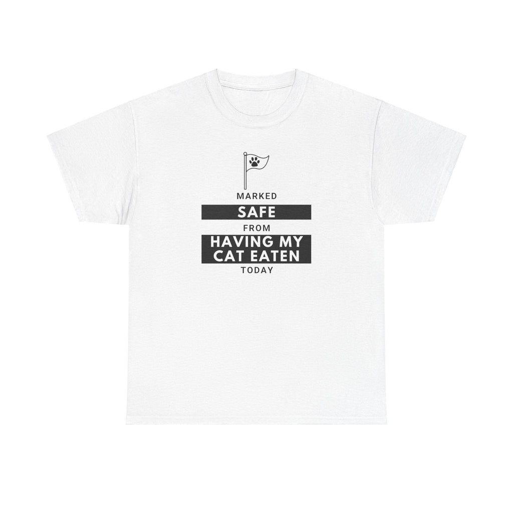 Marked Safe from Having My Cat Eaten Unisex Heavy Cotton Tee - T-Shirt - EpiAl's Shop