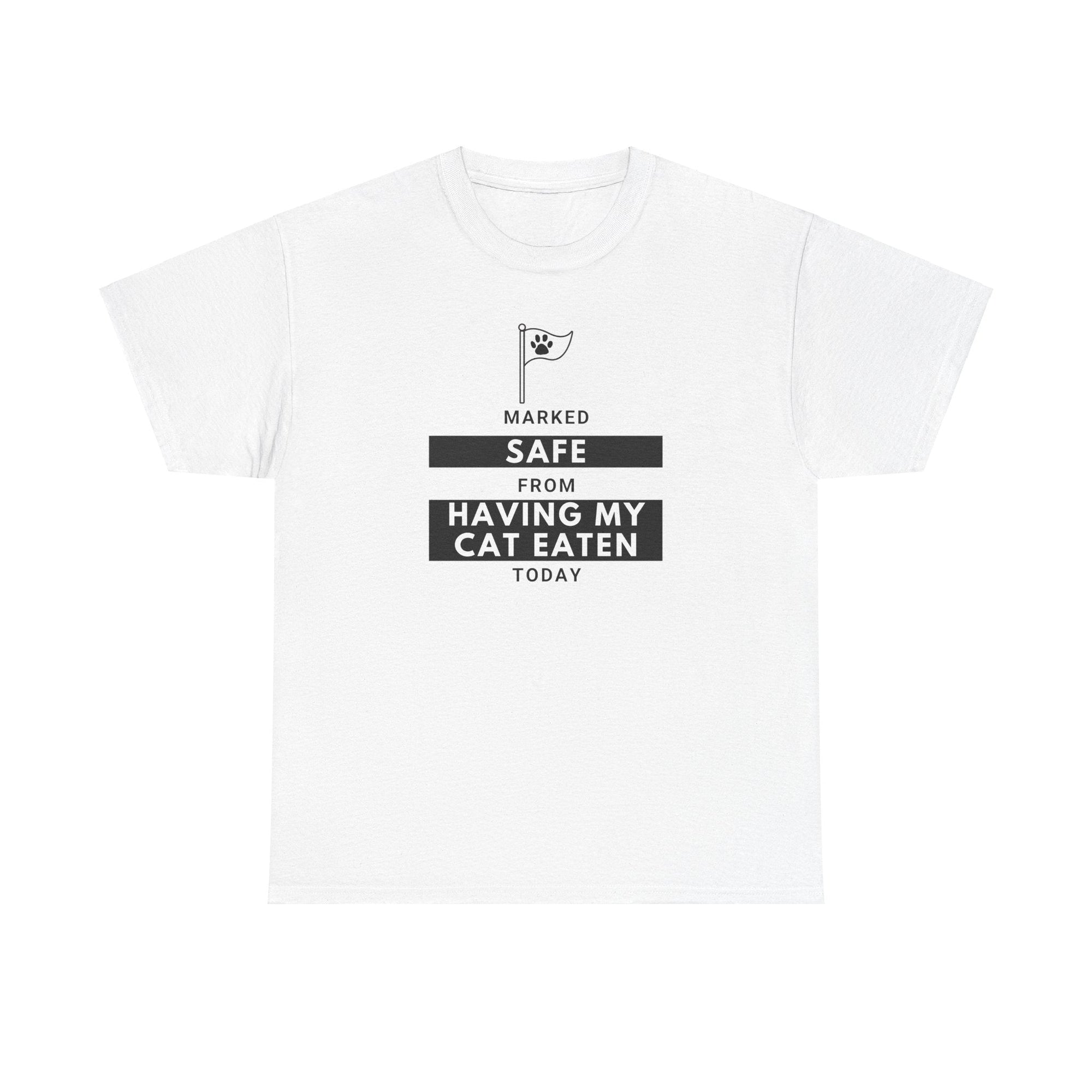 Marked Safe from Having My Cat Eaten Unisex Heavy Cotton Tee - T-Shirt - EpiAl's Shop
