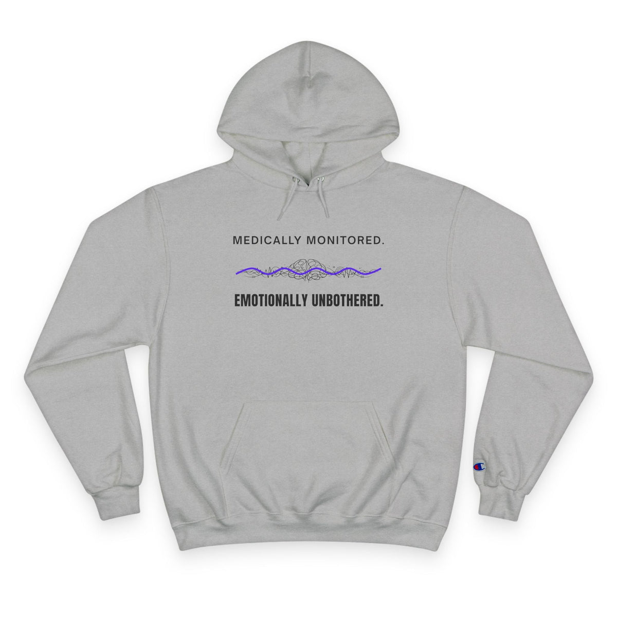 Medically Monitored. Emotionally Unbothered. – Champion Epilepsy Awareness Hoodie - Clothing, Unisex, Hoodies - EpiAl's Shop