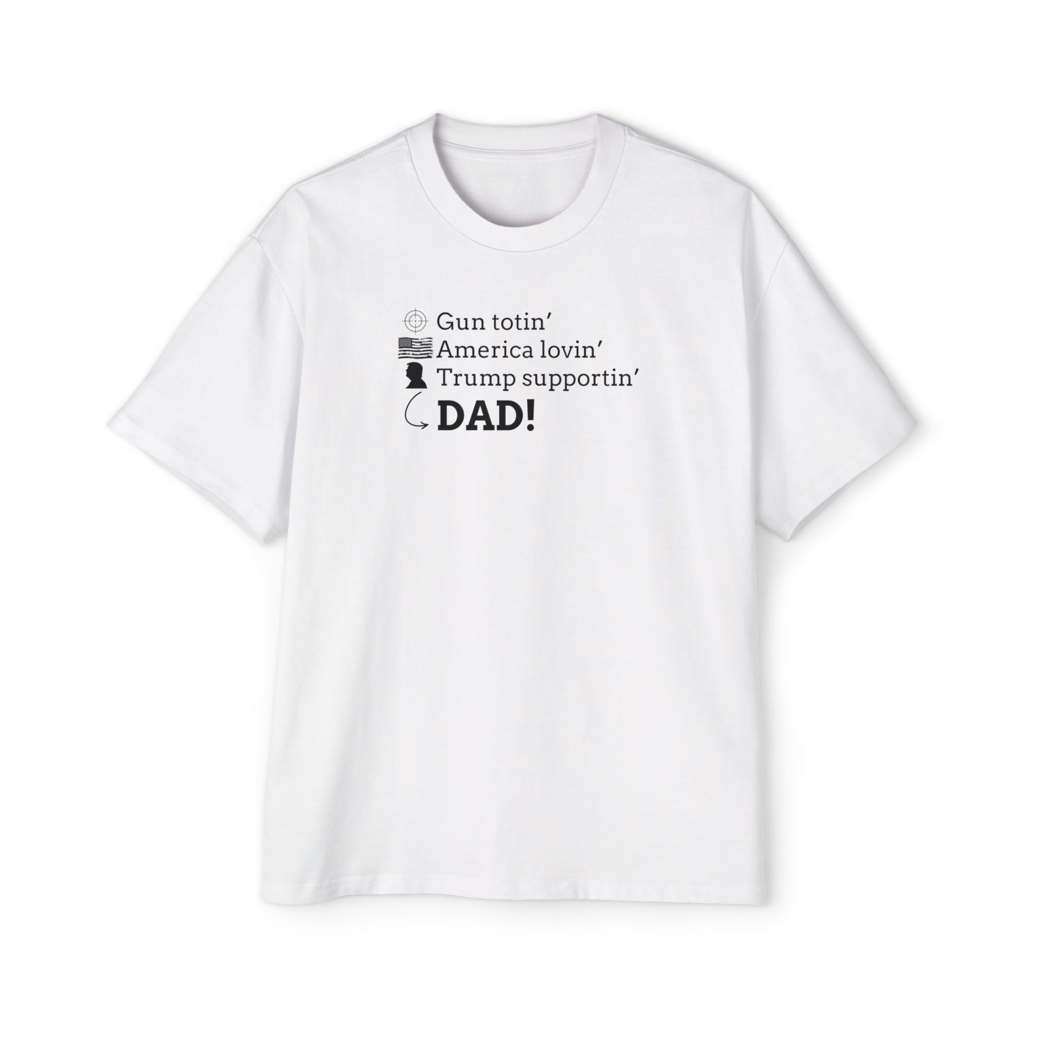 Men's Heavy Oversized Tee - Gun Totin' Trump Supportin' Dad Shirt - Clothing, T-shirts - EpiAl's Shop
