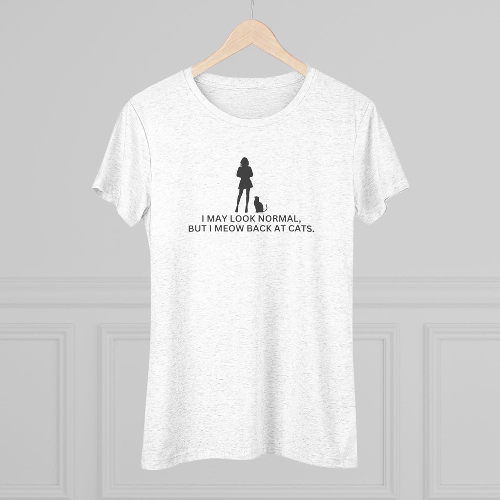 Meow at Cats Women's Triblend Tee - T - Shirt - Epileptic Al’s Shop