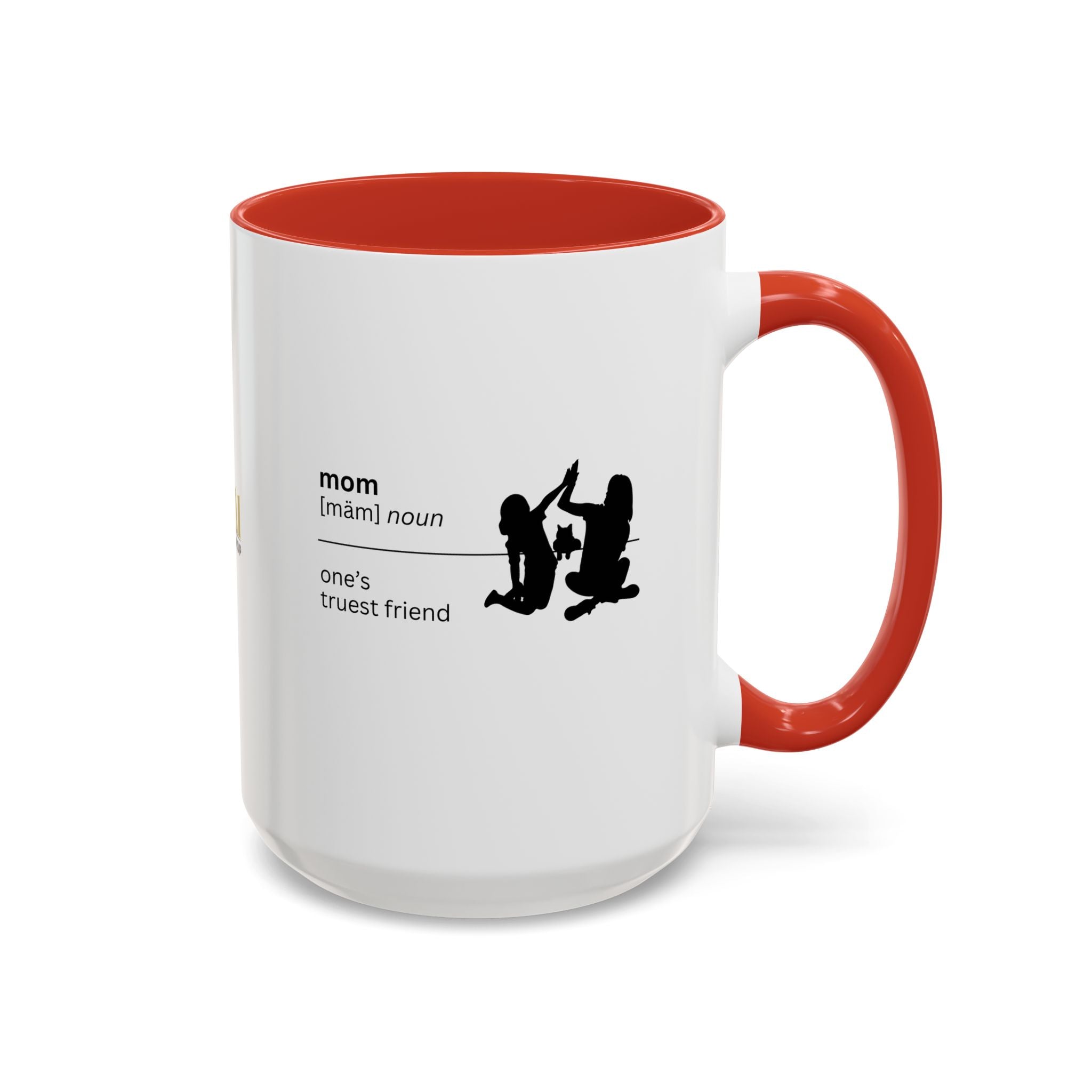 Mom Definition Coffee Mug - Truest Friend | Gift for Mother's Day - Drinkware, Coffee Mugs - EpiAl's Shop