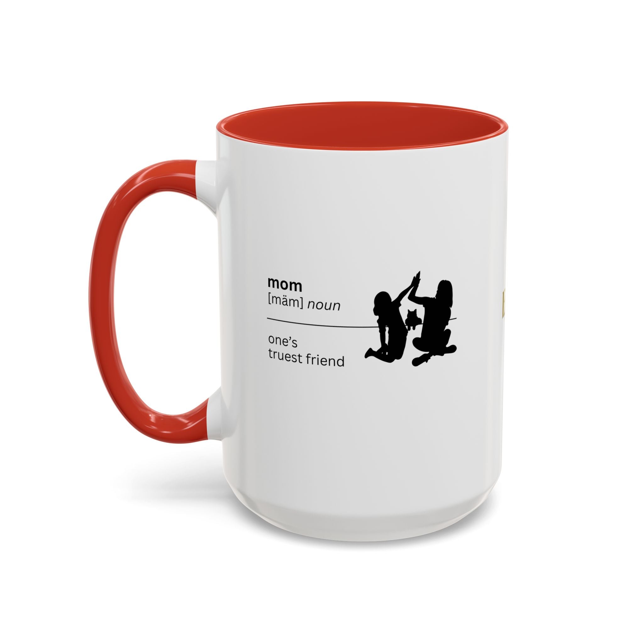 Mom Definition Coffee Mug - Truest Friend | Gift for Mother's Day - Drinkware, Coffee Mugs - EpiAl's Shop