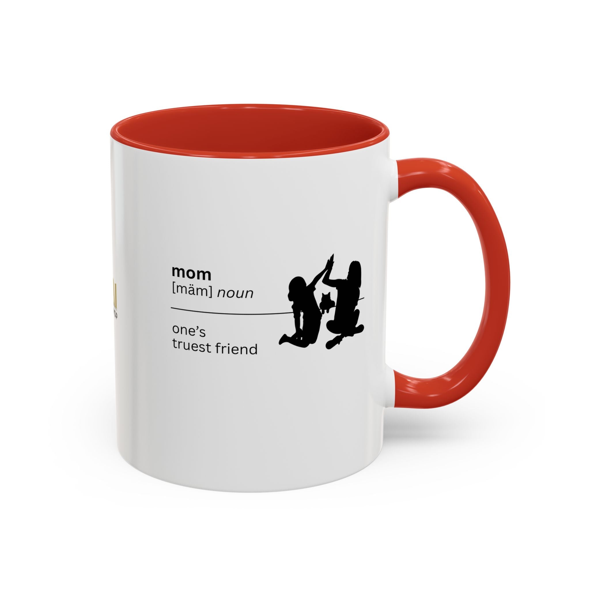 Mom Definition Coffee Mug - Truest Friend | Gift for Mother's Day - Drinkware, Coffee Mugs - EpiAl's Shop