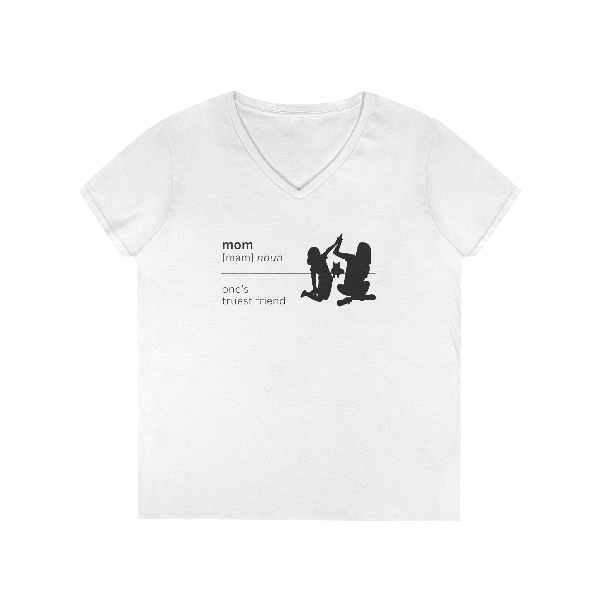 Mom Definition V - Neck T-Shirt - Truest Friend - Clothing, T-shirts - EpiAl's Shop