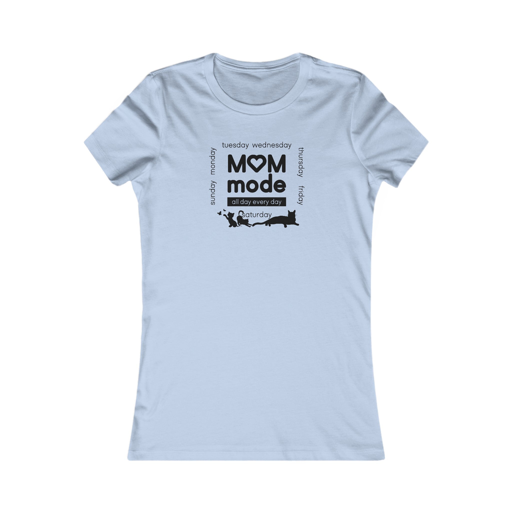 Mom Mode Women's Favorite Tee - T - Shirt - Epileptic Al’s Shop
