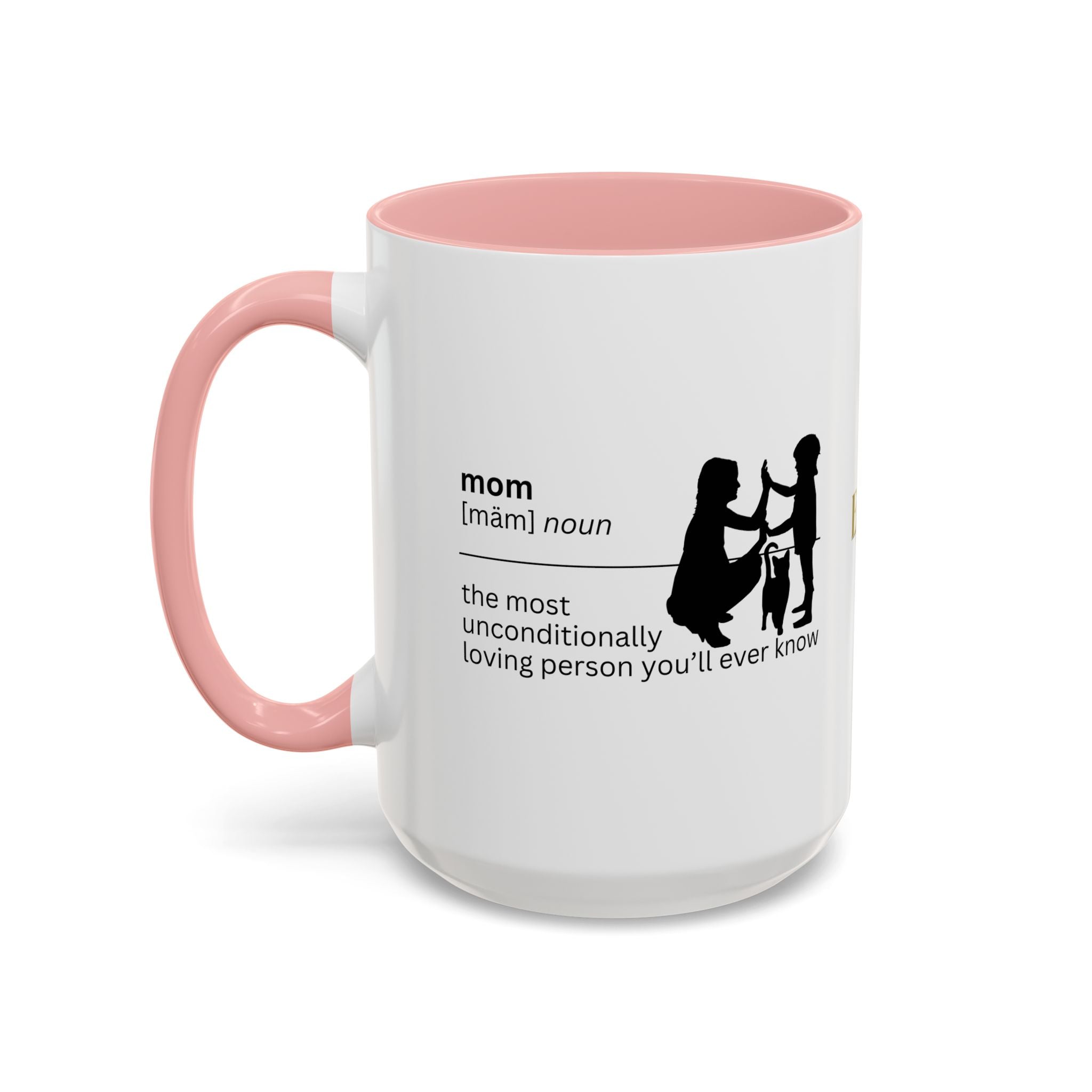 Mom Unconditional Love Coffee Mug - 11oz & 15oz Accent Mugs - Drinkware, Coffee Mugs - EpiAl's Shop