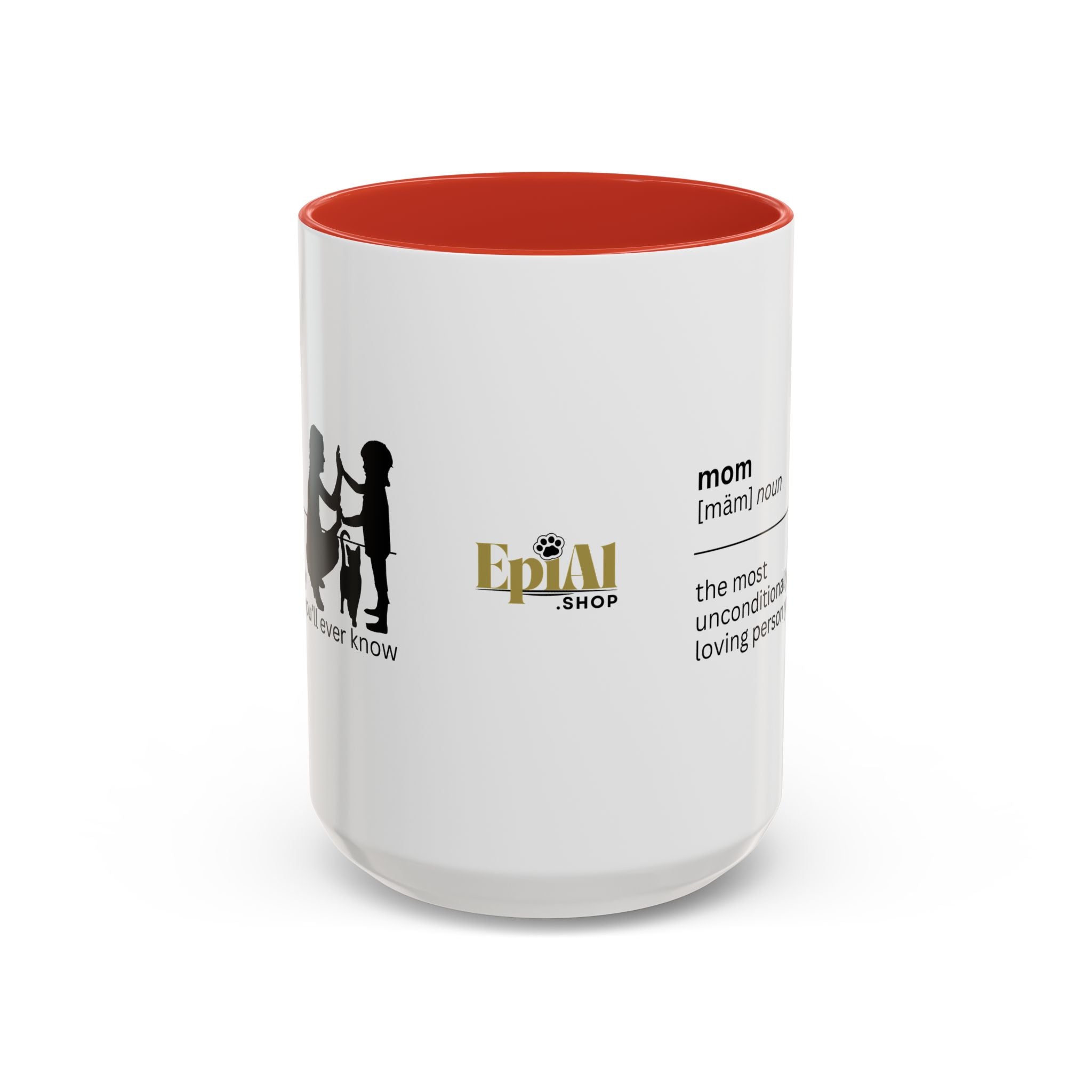 Mom Unconditional Love Coffee Mug - 11oz & 15oz Accent Mugs - Drinkware, Coffee Mugs - EpiAl's Shop