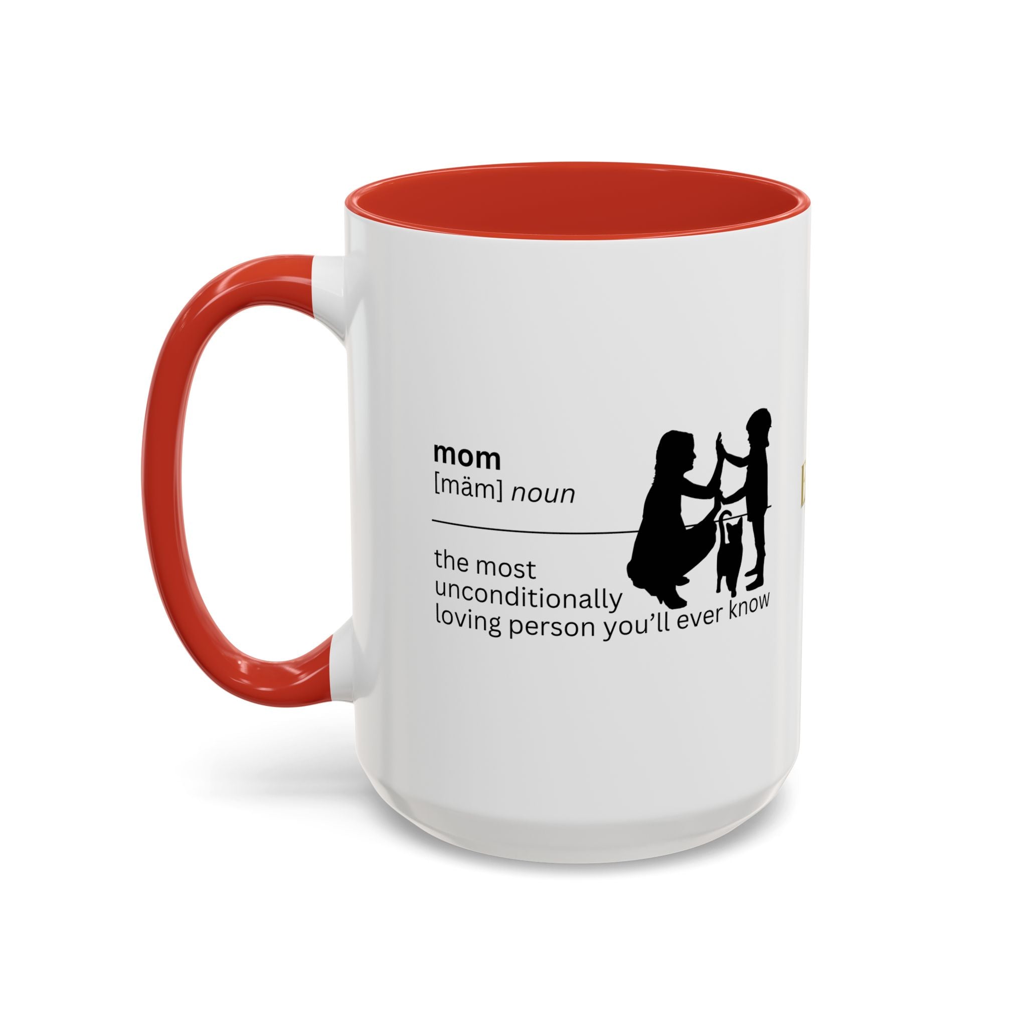 Mom Unconditional Love Coffee Mug - 11oz & 15oz Accent Mugs - Drinkware, Coffee Mugs - EpiAl's Shop