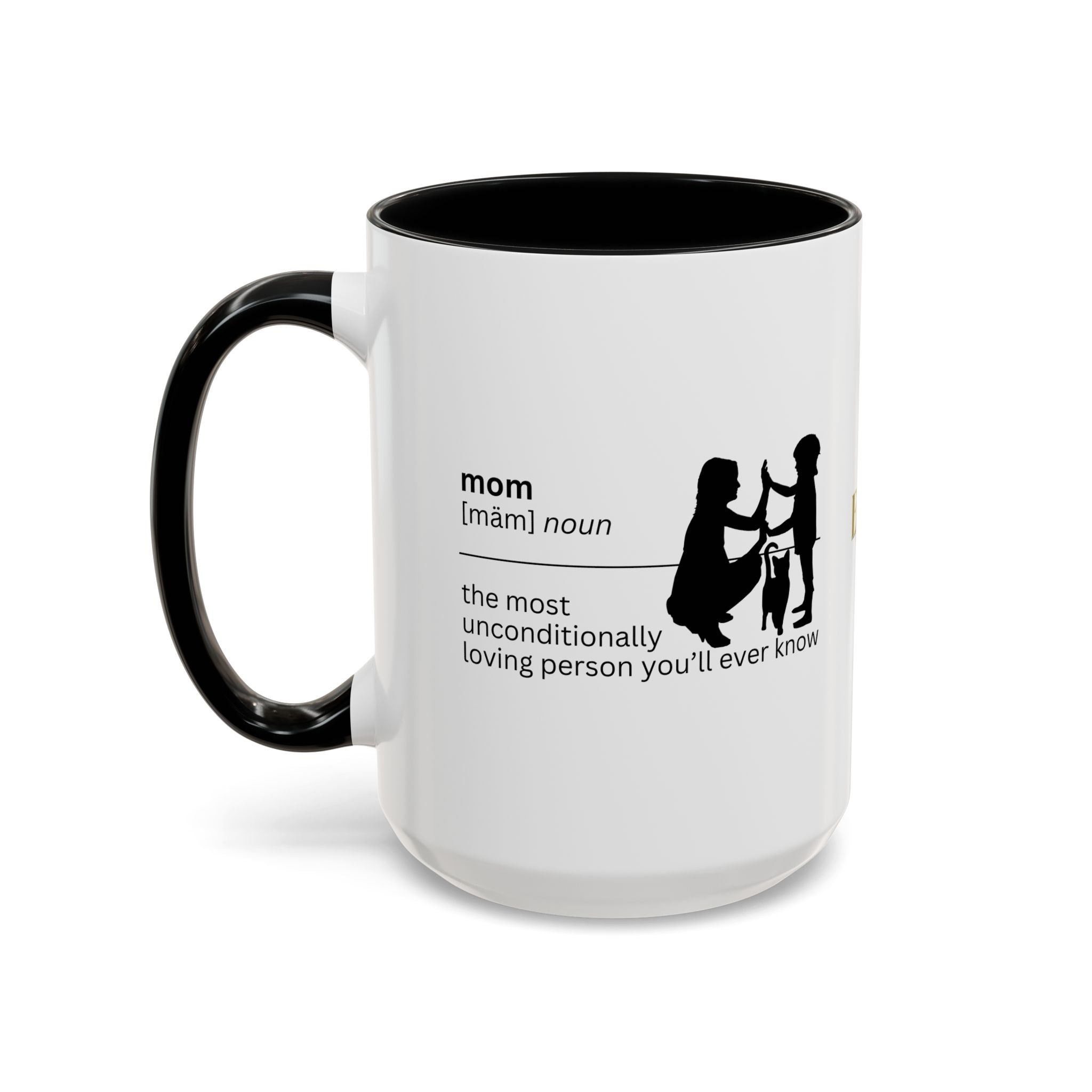 Mom Unconditional Love Coffee Mug - 11oz & 15oz Accent Mugs - Drinkware, Coffee Mugs - EpiAl's Shop