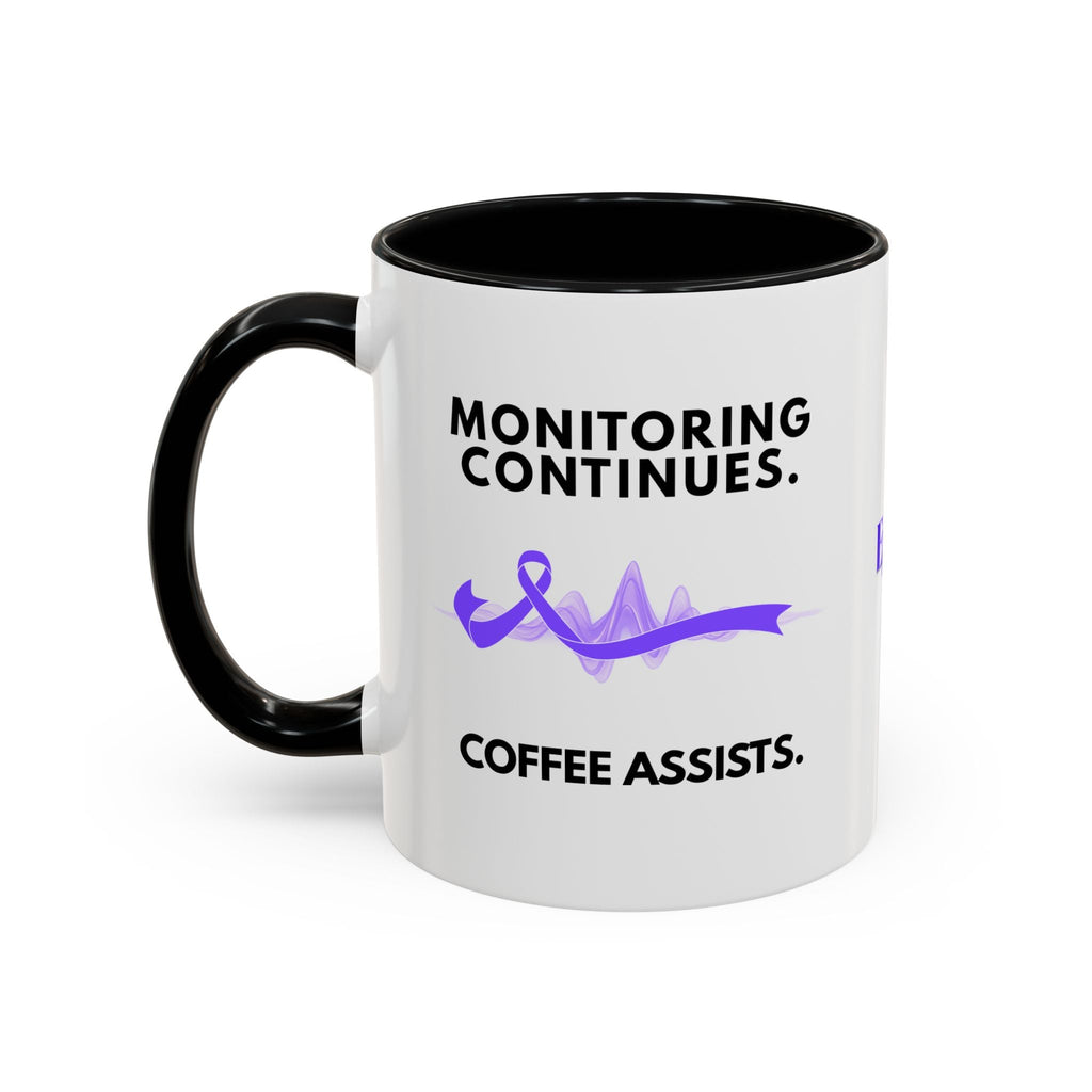 Monitoring Continues. Coffee Assists. Epilepsy Awareness Mug - Drinkware, Coffee Mugs - EpiAl's Shop