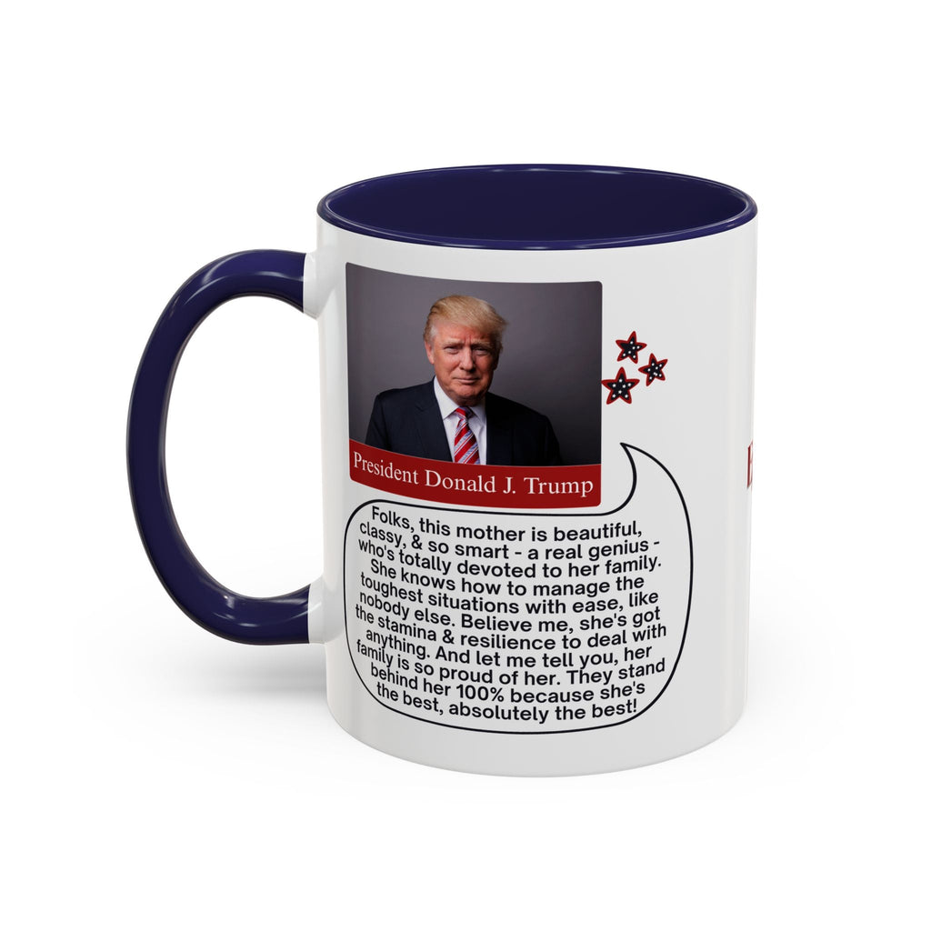 Mothers' Day Coffee Mug featuring President Donald J. Trump - Drinkware, Coffee Mugs - EpiAl's Shop