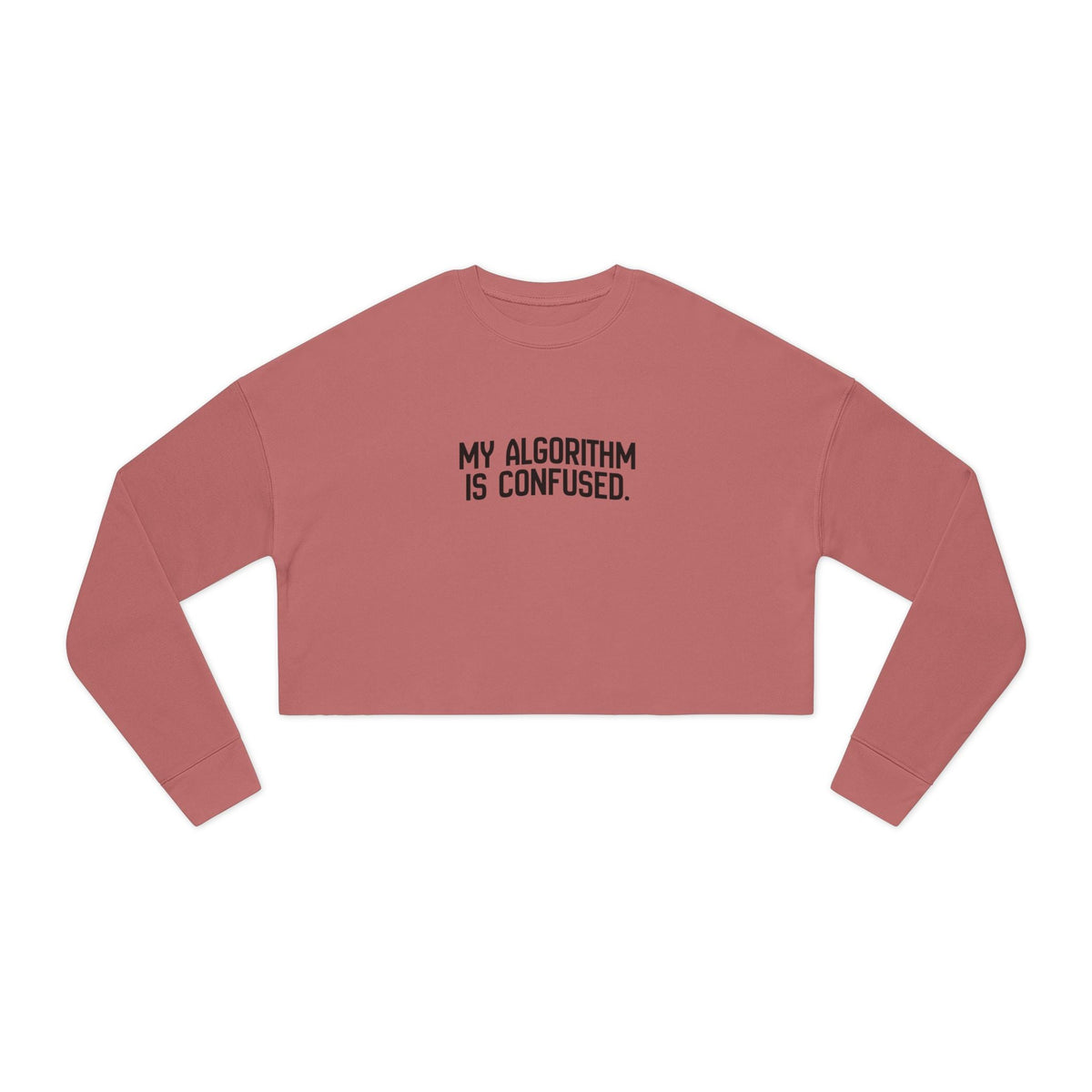 My Algorithm Is Confused Cropped Fleece Sweatshirt - Clothing, Unisex, Sweatshirts - EpiAl's Shop