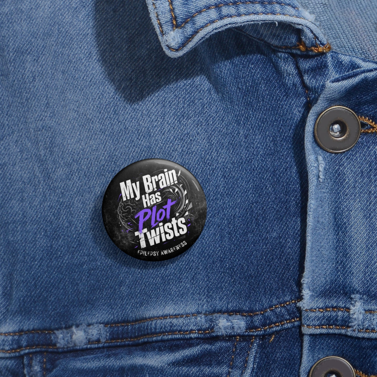 My Brain Has Plot Twists Epilepsy Awareness Pinback Button - Buttons, Pinback - EpiAl's Shop
