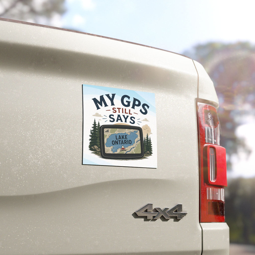 My GPS Still Says Lake Ontario Car Magnet | Great Lakes Humor - Magnets, Indoor & Outdoor - EpiAl's Shop