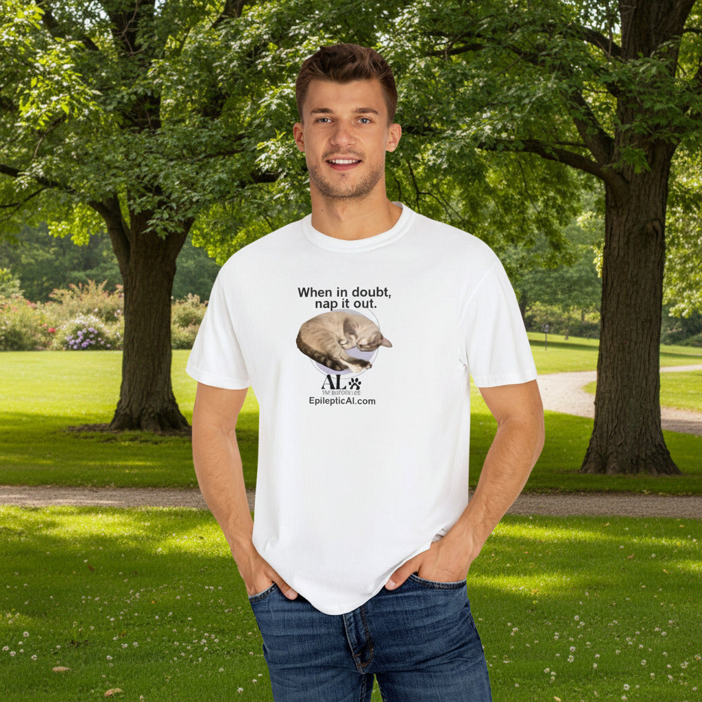 Nap It Out Al Unisex Garment-Dyed T-shirt - EpiAl's Shop
