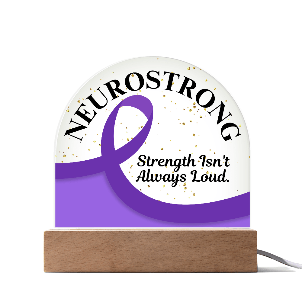 Neurostrong Acrylic Plaque – Strength Isn't Always Loud - Decor, Artwork, Plaques - EpiAl's Shop