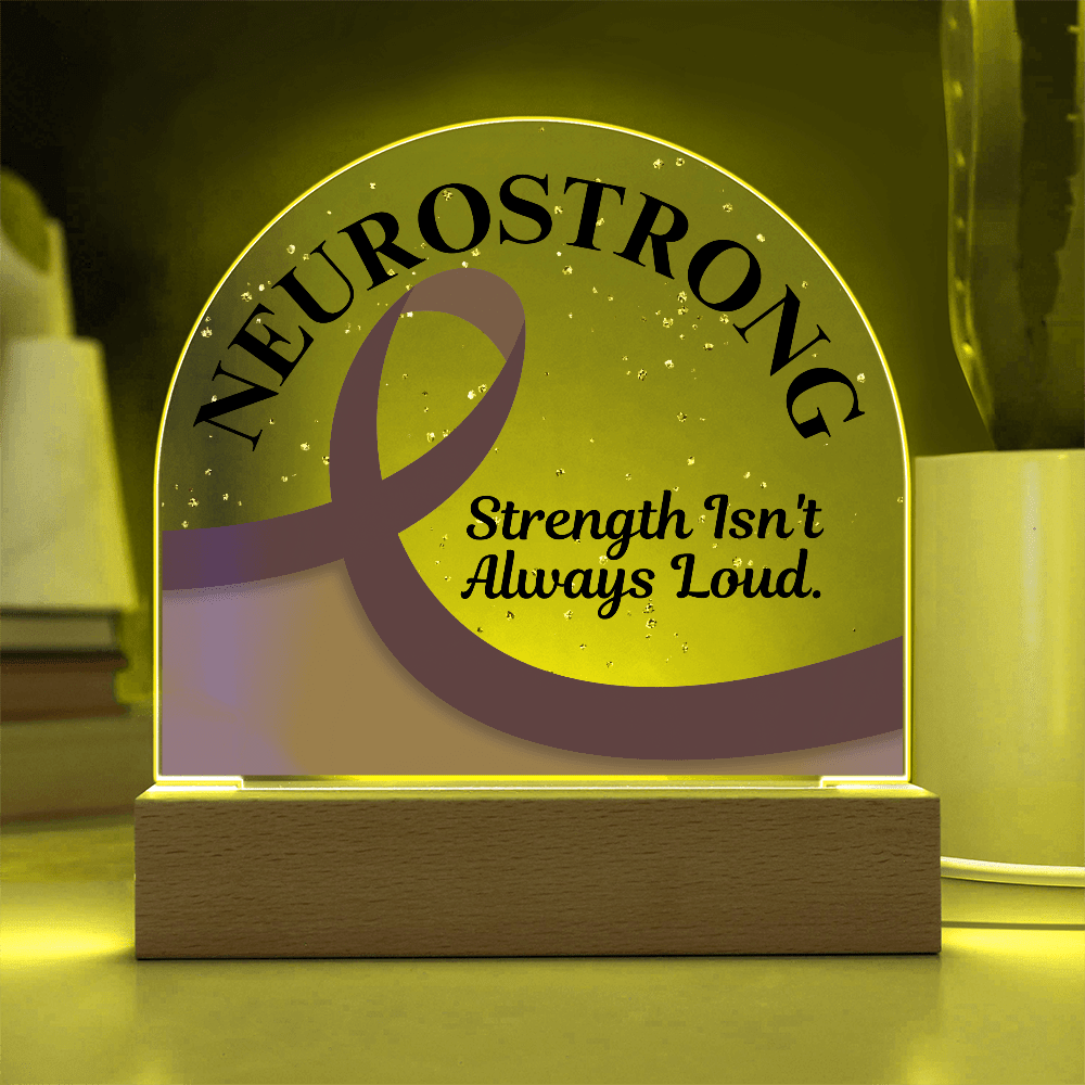 Neurostrong Acrylic Plaque – Strength Isn't Always Loud - Decor, Artwork, Plaques - EpiAl's Shop