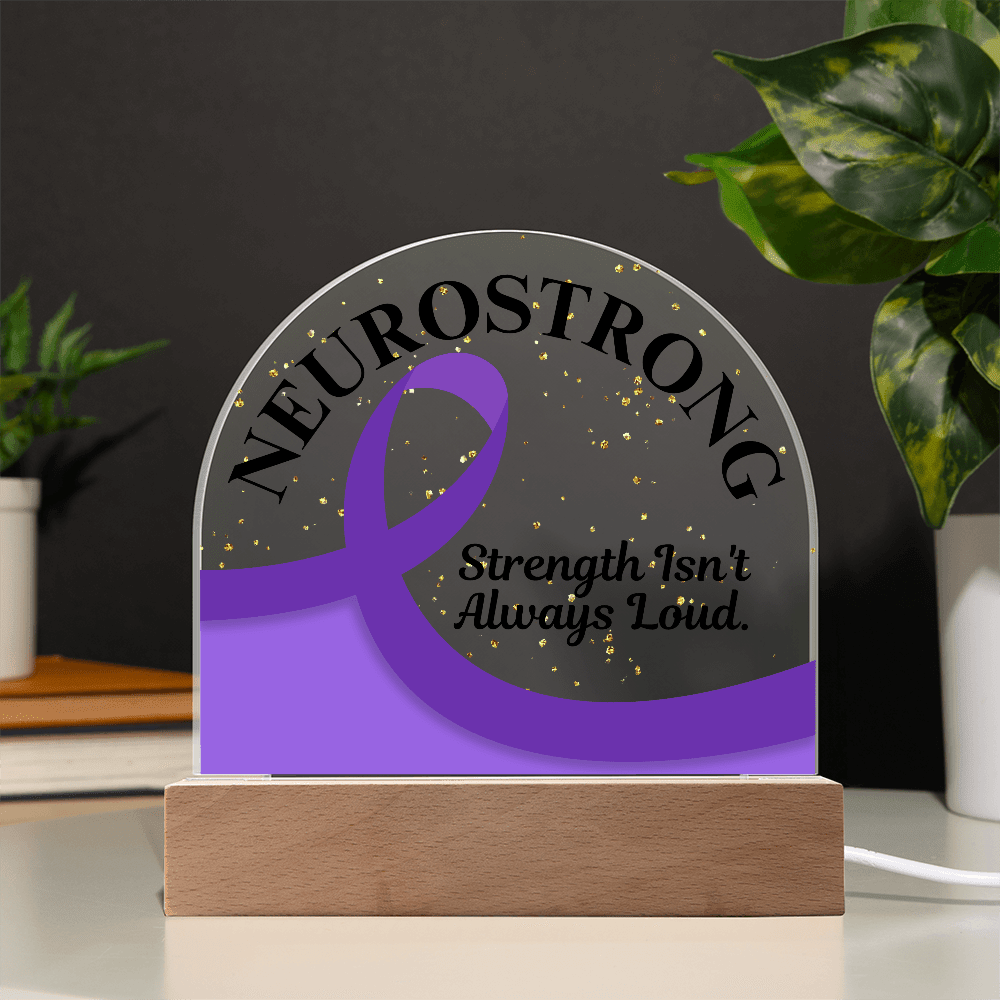 Neurostrong Acrylic Plaque – Strength Isn't Always Loud - Decor, Artwork, Plaques - EpiAl's Shop
