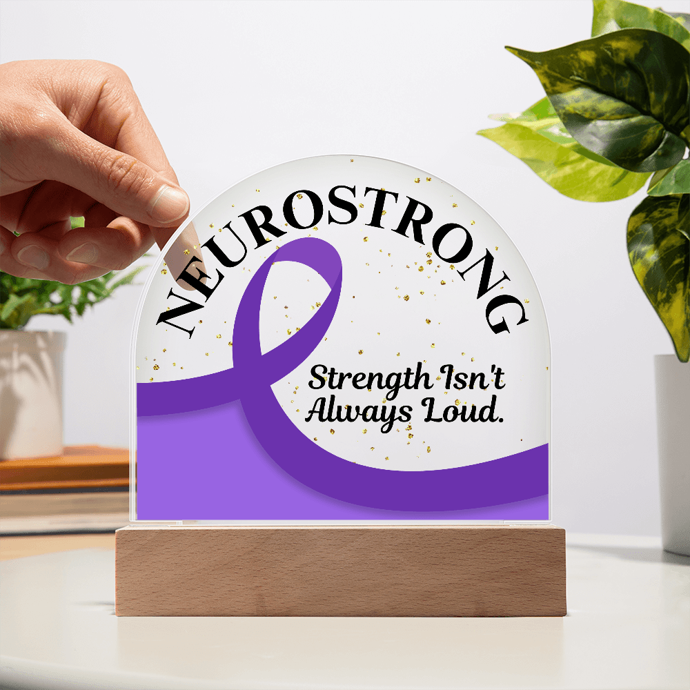 Neurostrong Acrylic Plaque – Strength Isn't Always Loud - Decor, Artwork, Plaques - EpiAl's Shop