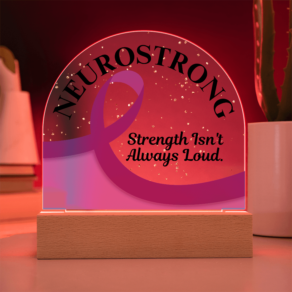 Neurostrong Acrylic Plaque – Strength Isn't Always Loud - Decor, Artwork, Plaques - EpiAl's Shop