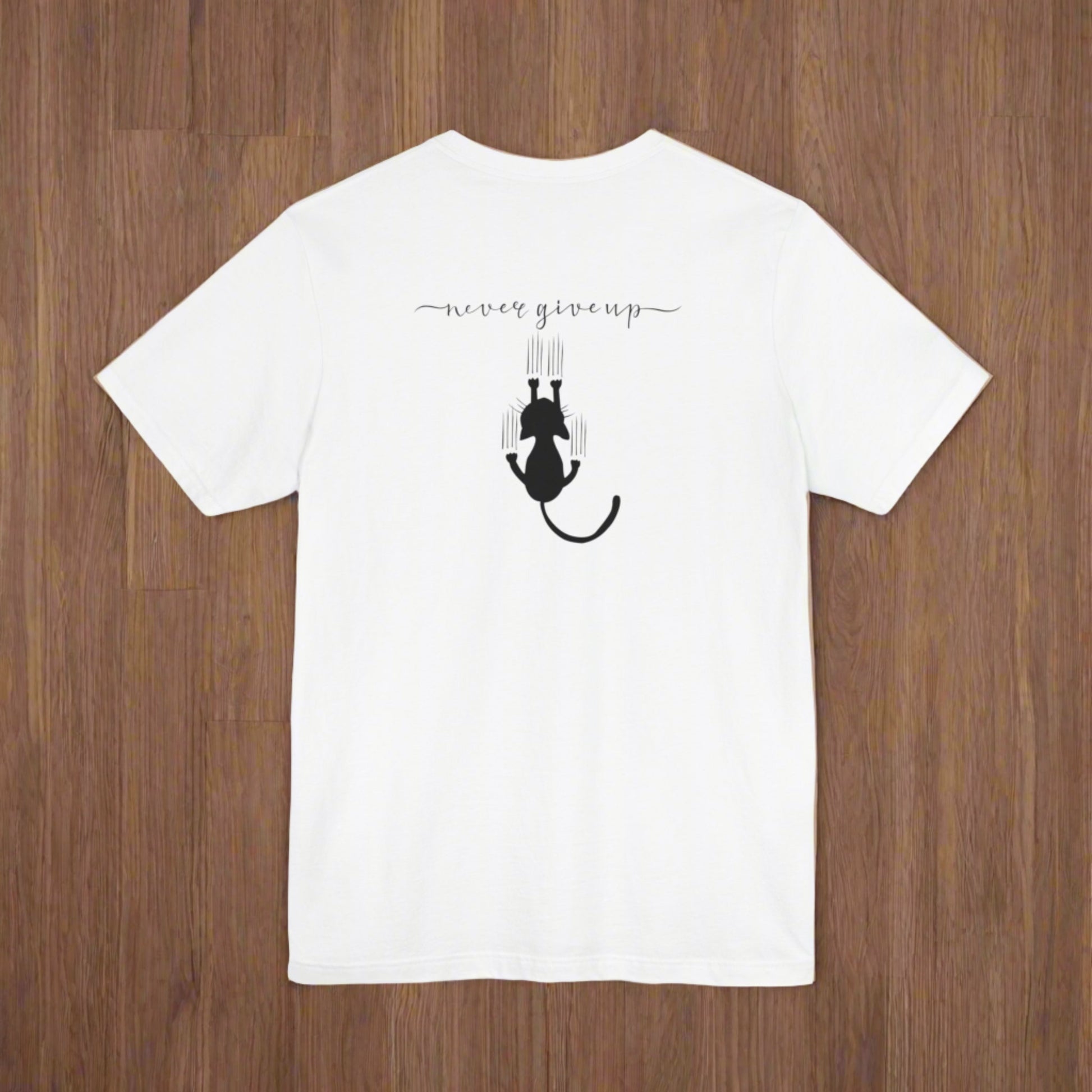 Never Give Up Unisex Jersey Short Sleeve Tee - T - Shirt - Epileptic Al’s Shop