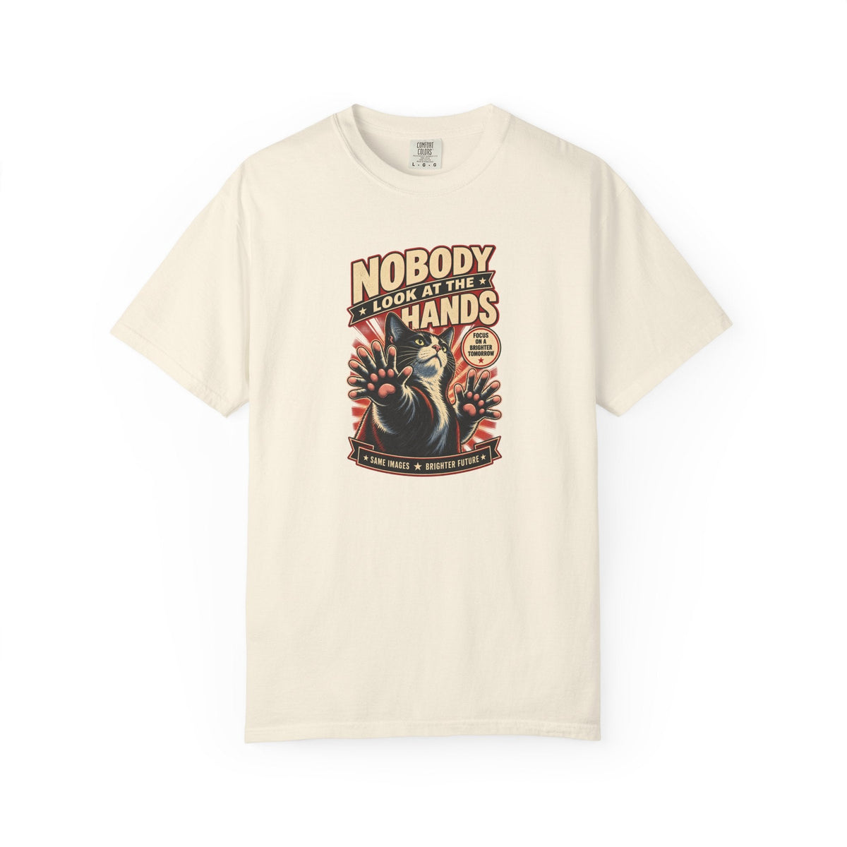Nobody Look at the Hands AI Slop Comfort Colors T-Shirt - Clothing, Unisex, T-Shirts - EpiAl's Shop