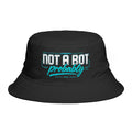 Not a Bot. Probably. Bucket Hat | Funny AI Bucket Hat | Tech Humor - Hats, Bucket - EpiAl's Shop