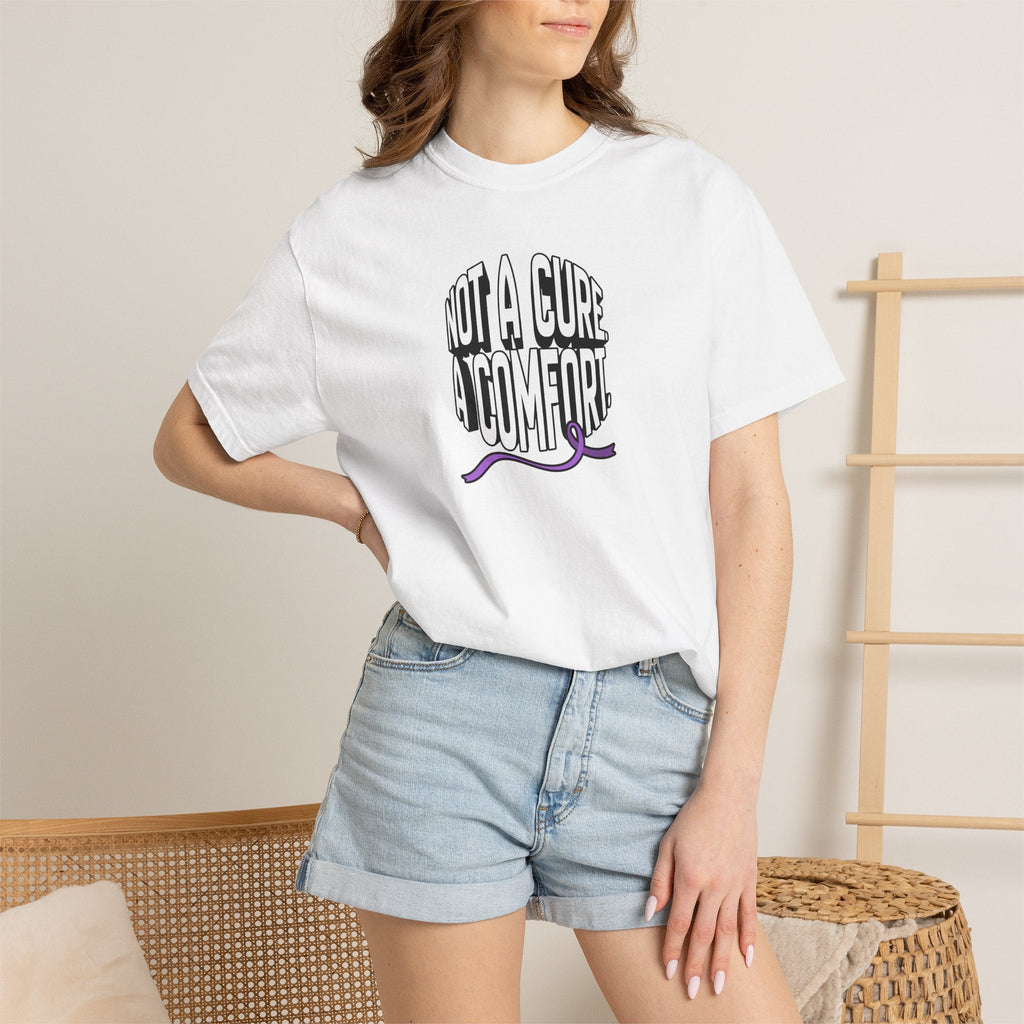 Not a Cure, a Comfort Garment-Dyed T-Shirt - Clothing, Unisex, T-Shirts - EpiAl's Shop