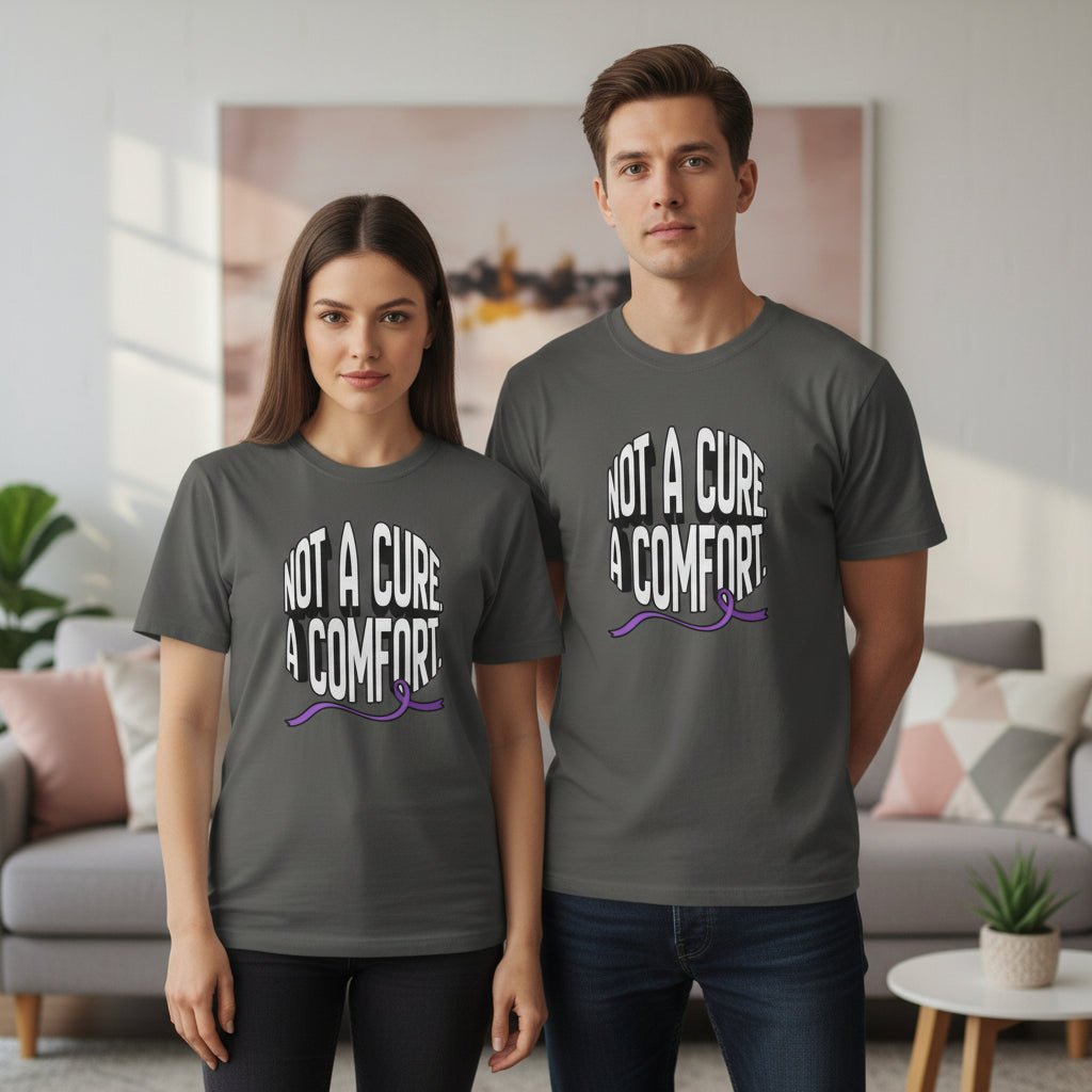 Not a Cure, a Comfort Garment-Dyed T-Shirt - Clothing, Unisex, T-Shirts - EpiAl's Shop