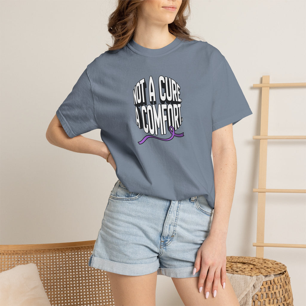 Not a Cure, a Comfort Garment-Dyed T-Shirt - Clothing, Unisex, T-Shirts - EpiAl's Shop