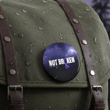 NOT BROKEN Pinback Button - Buttons, Pinback - EpiAl's Shop