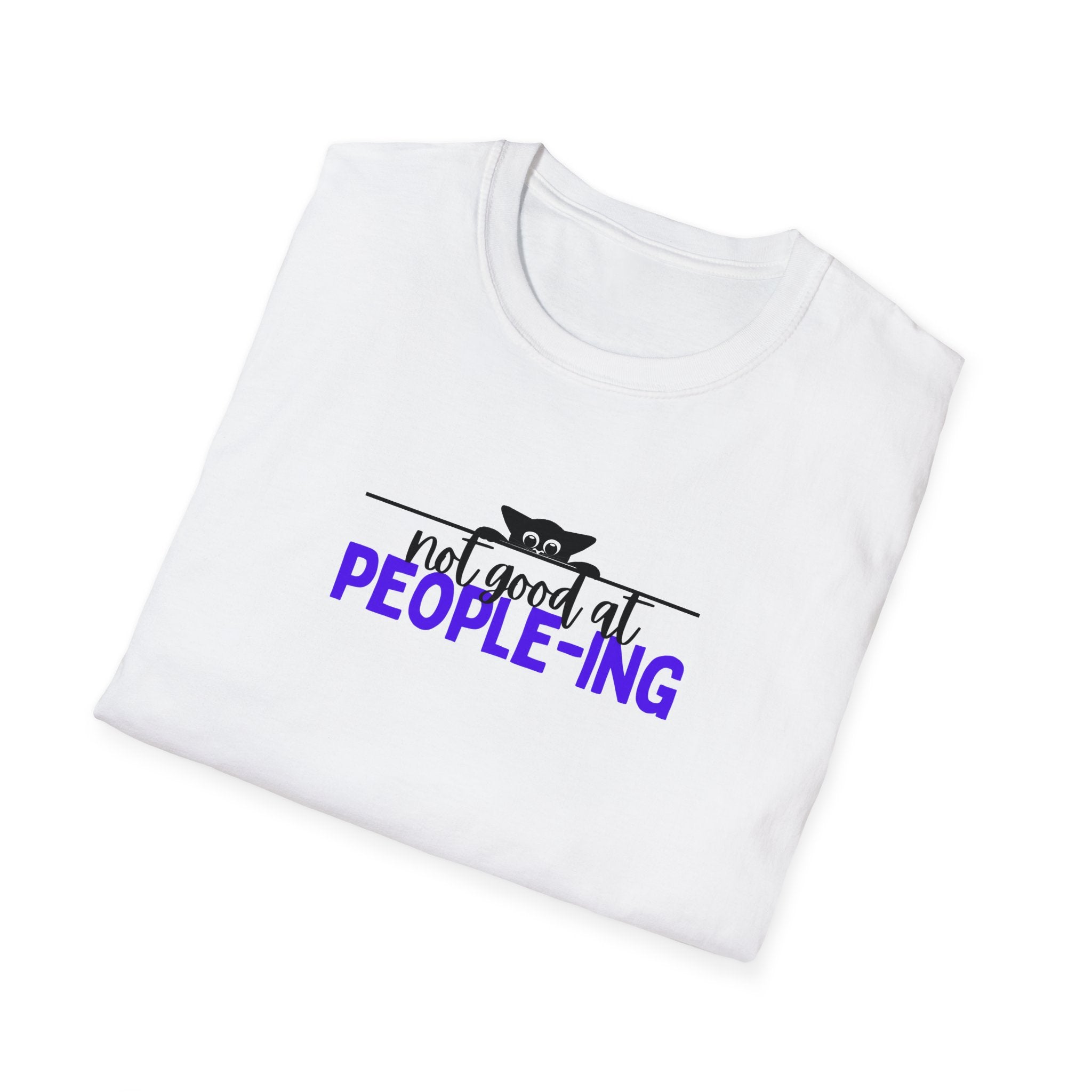 Not Good at People - ing Unisex Softstyle T - Shirt - T - Shirt - Epileptic Al’s Shop