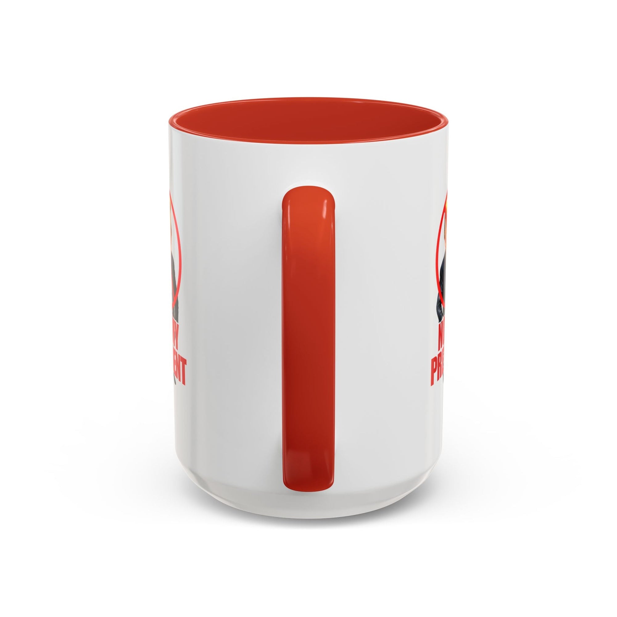Not My President Coffee Mug - 11oz & 15oz Accent Mug for Political Activism - Drinkware, Coffee Mugs - EpiAl's Shop