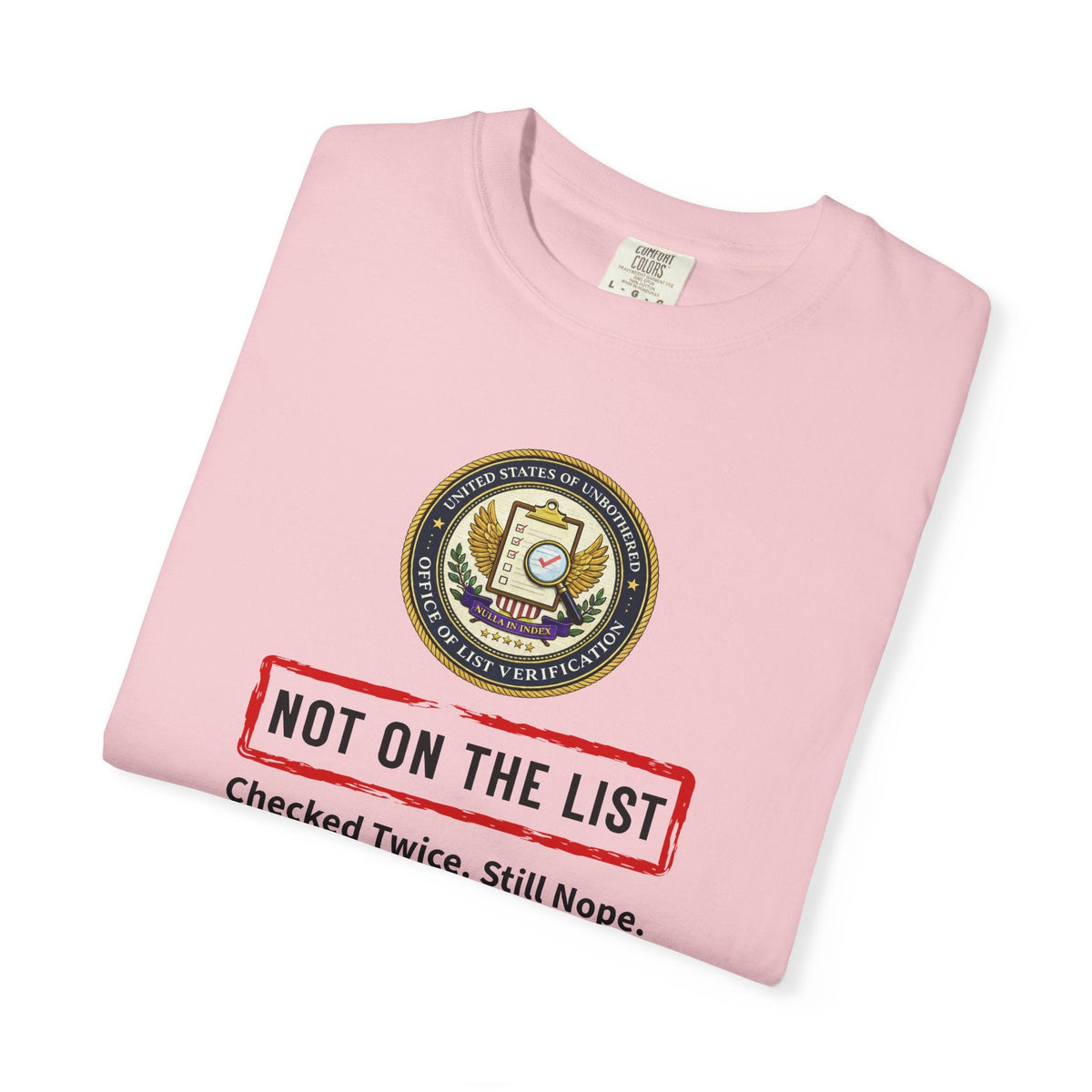 NOT ON THE LIST T-Shirt | United States of Unbothered Political Parody Tee - Clothing, Unisex, T-Shirts - EpiAl's Shop