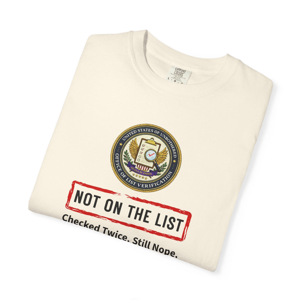 NOT ON THE LIST T-Shirt | United States of Unbothered Political Parody Tee - Clothing, Unisex, T-Shirts - EpiAl's Shop