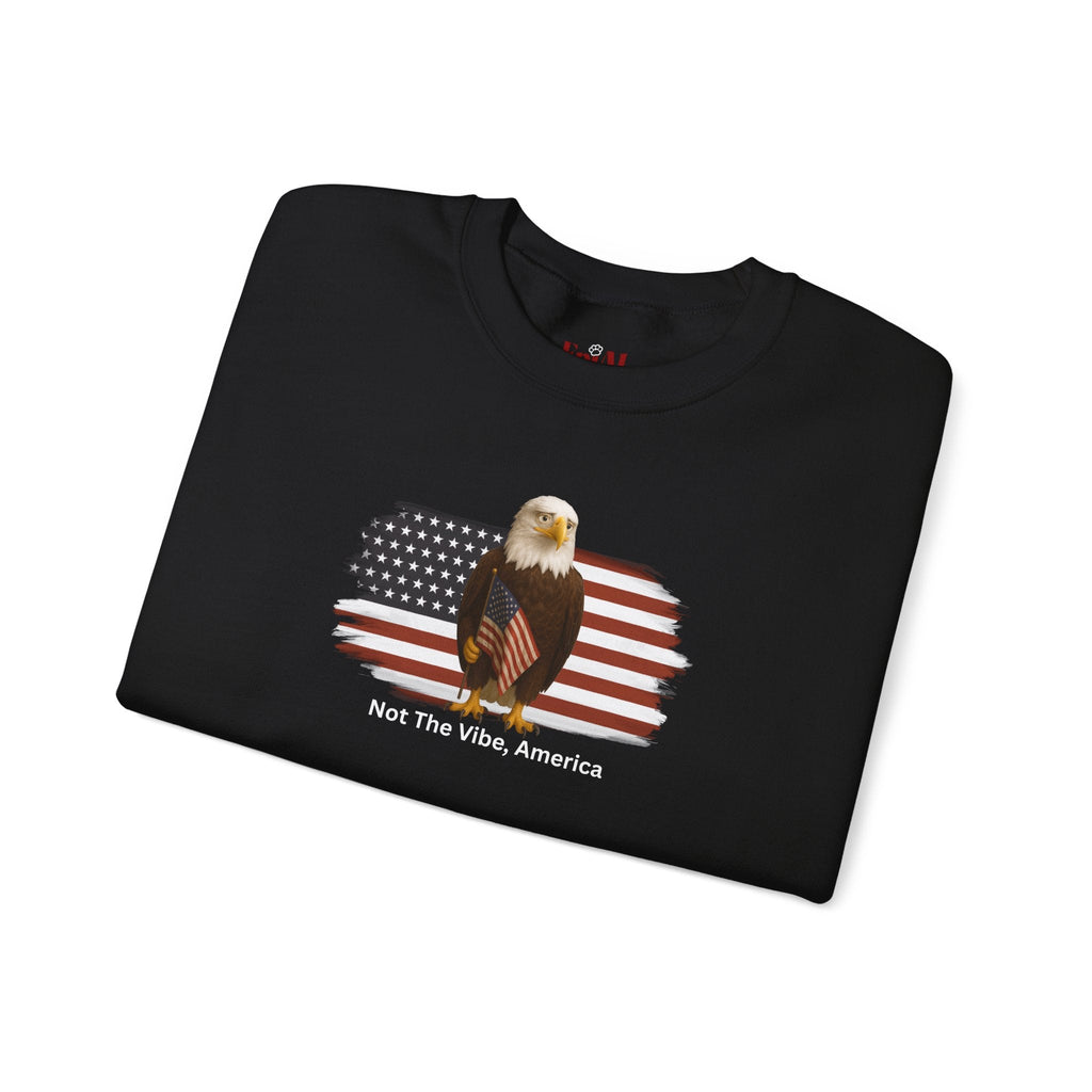 Not the Vibe, America – Political Parody Crewneck Sweatshirt - Clothing, Unisex, Sweatshirts - EpiAl's Shop