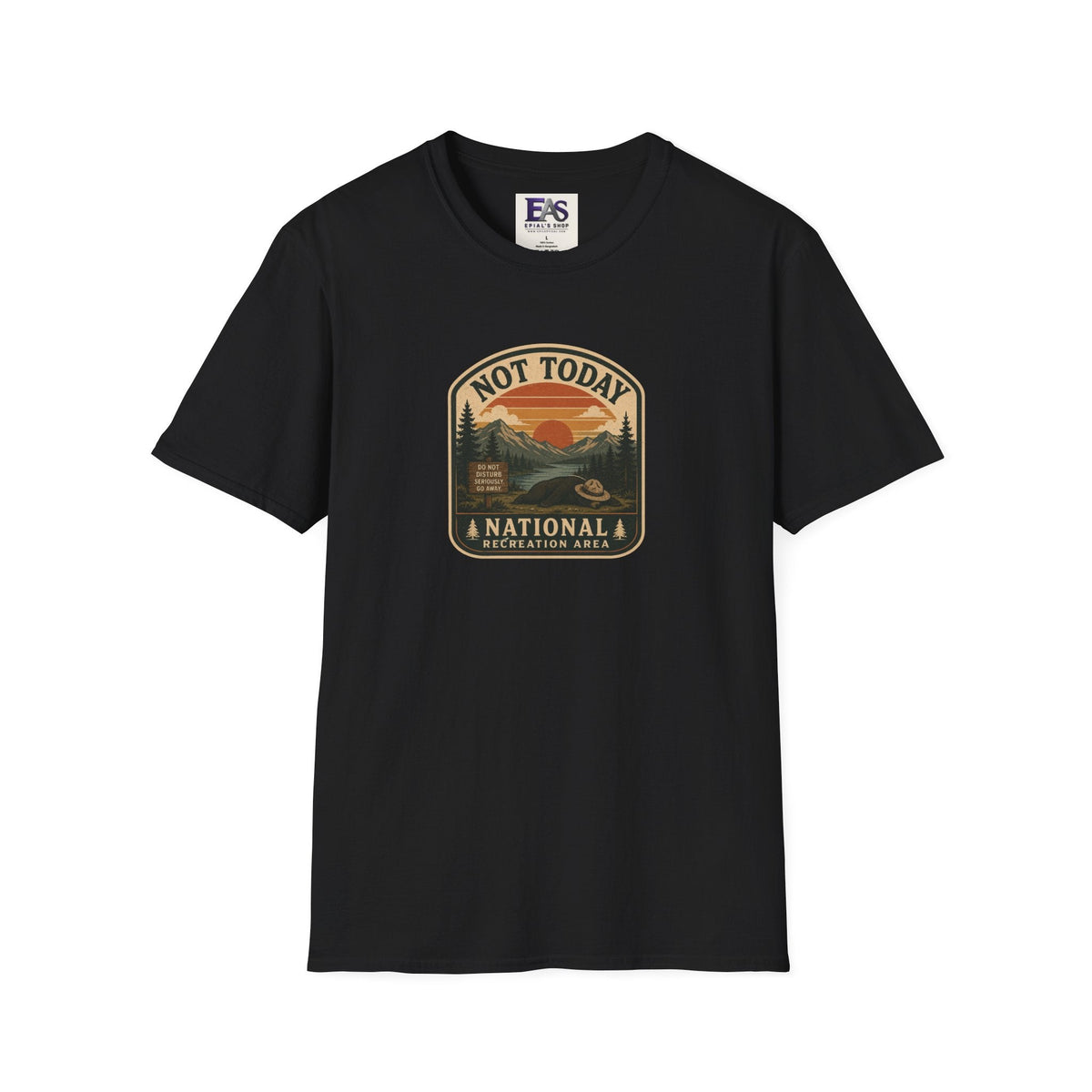 Not Today National Recreation Area Unisex T-Shirt | Funny Retro Outdoors Graphic Tee - Clothing, Unisex, T-Shirts - EpiAl's Shop
