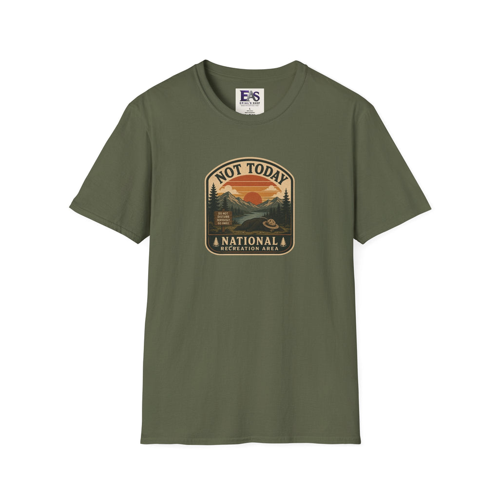 Not Today National Recreation Area Unisex T-Shirt | Funny Retro Outdoors Graphic Tee - Clothing, Unisex, T-Shirts - EpiAl's Shop