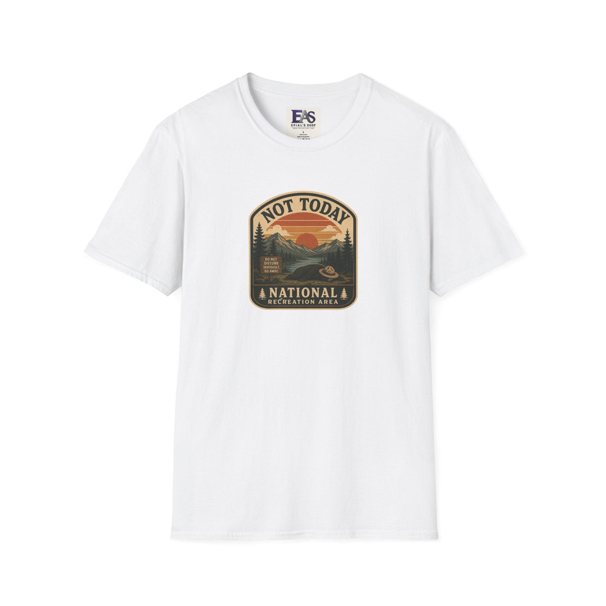 Not Today National Recreation Area Unisex T-Shirt | Funny Retro Outdoors Graphic Tee - Clothing, Unisex, T-Shirts - EpiAl's Shop