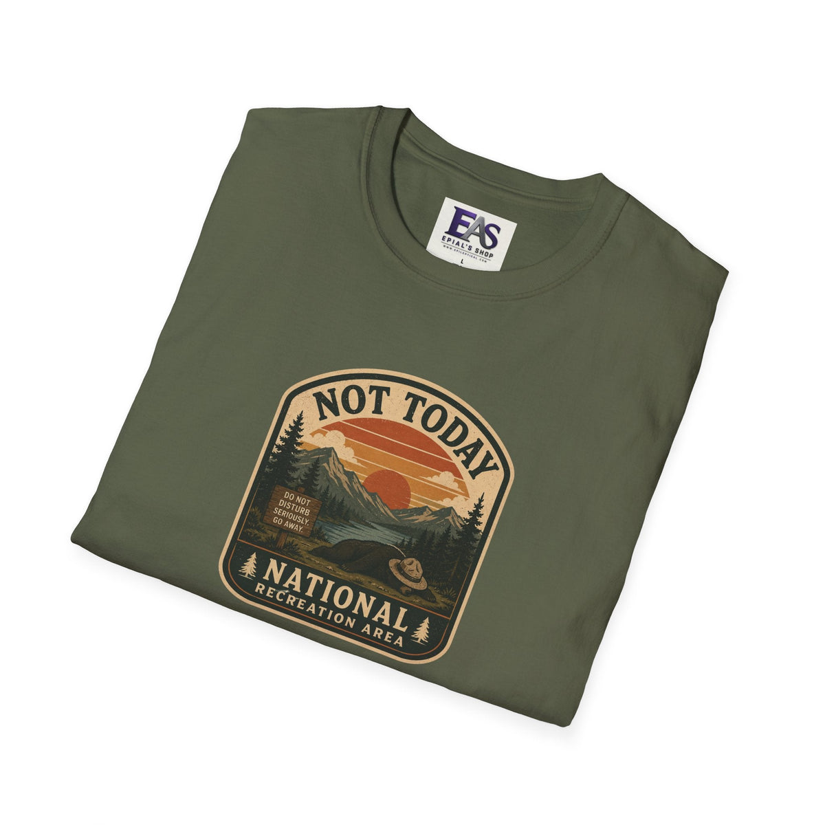 Not Today National Recreation Area Unisex T-Shirt | Funny Retro Outdoors Graphic Tee - Clothing, Unisex, T-Shirts - EpiAl's Shop