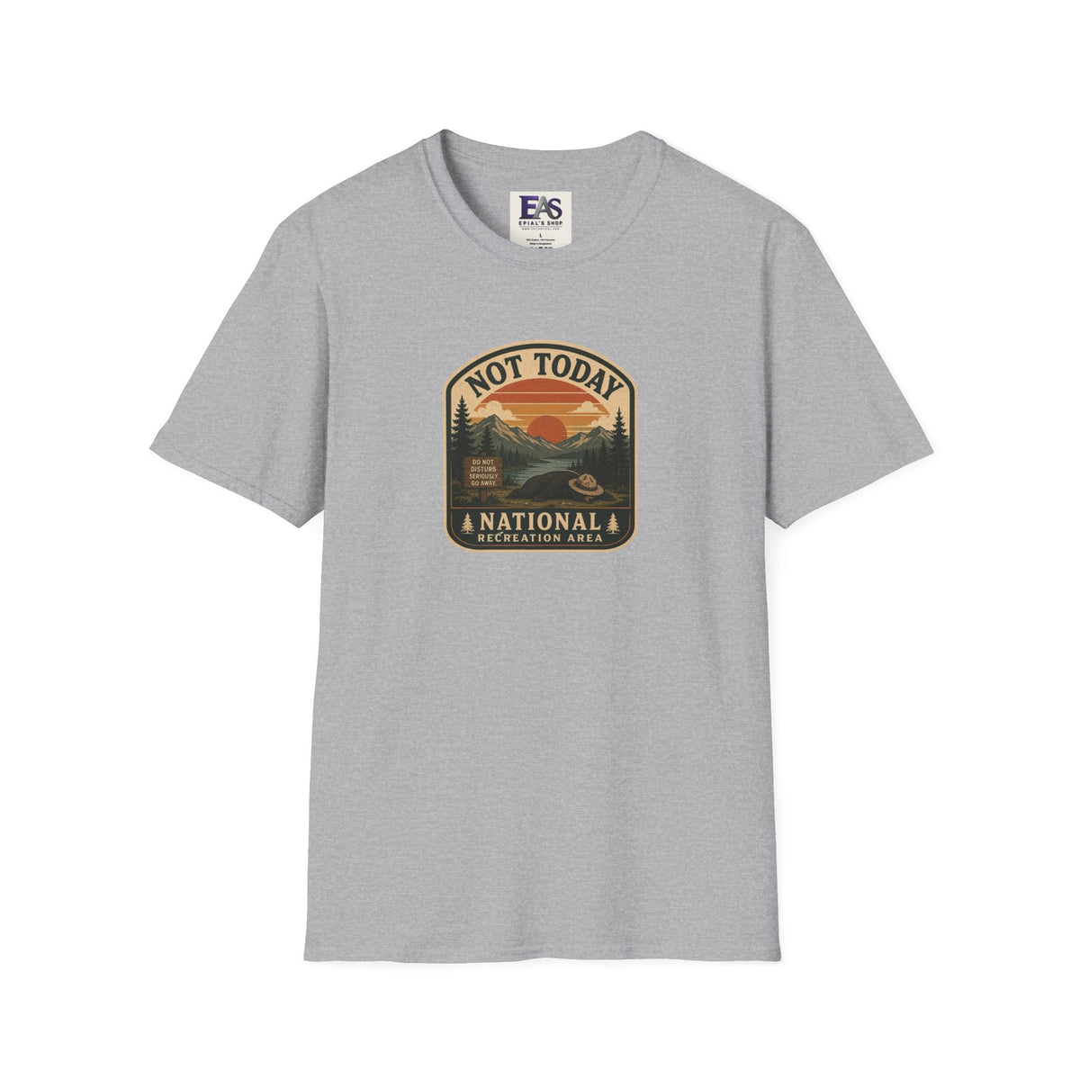 Not Today National Recreation Area Unisex T-Shirt | Funny Retro Outdoors Graphic Tee - Clothing, Unisex, T-Shirts - EpiAl's Shop