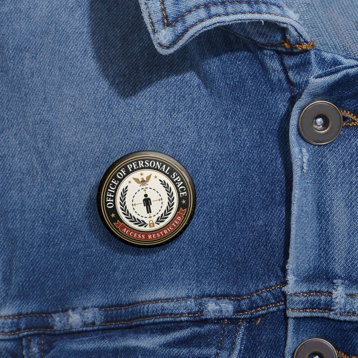 Office of Personal Space Access Restricted Pinback Button - Buttons, Pinback - EpiAl's Shop