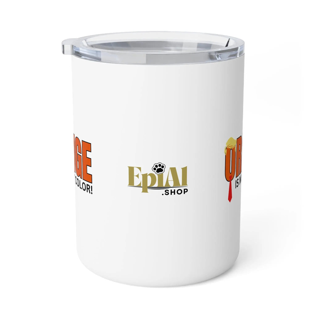 Orange Is Not My Color Insulated Coffee Mug - 10oz - Drinkware, Coffee Mugs - EpiAl's Shop