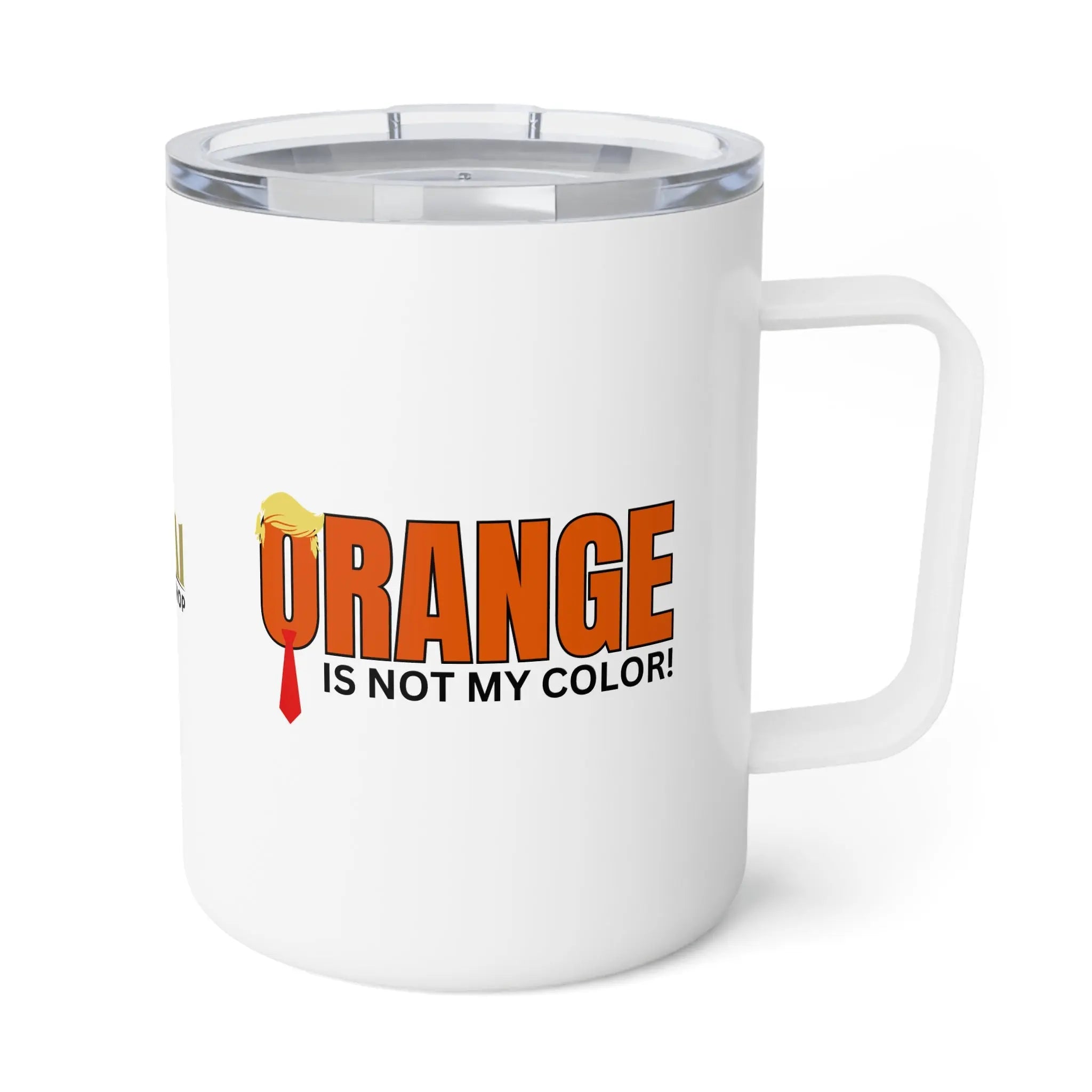 Orange Is Not My Color Insulated Coffee Mug - 10oz - Drinkware, Coffee Mugs - EpiAl's Shop