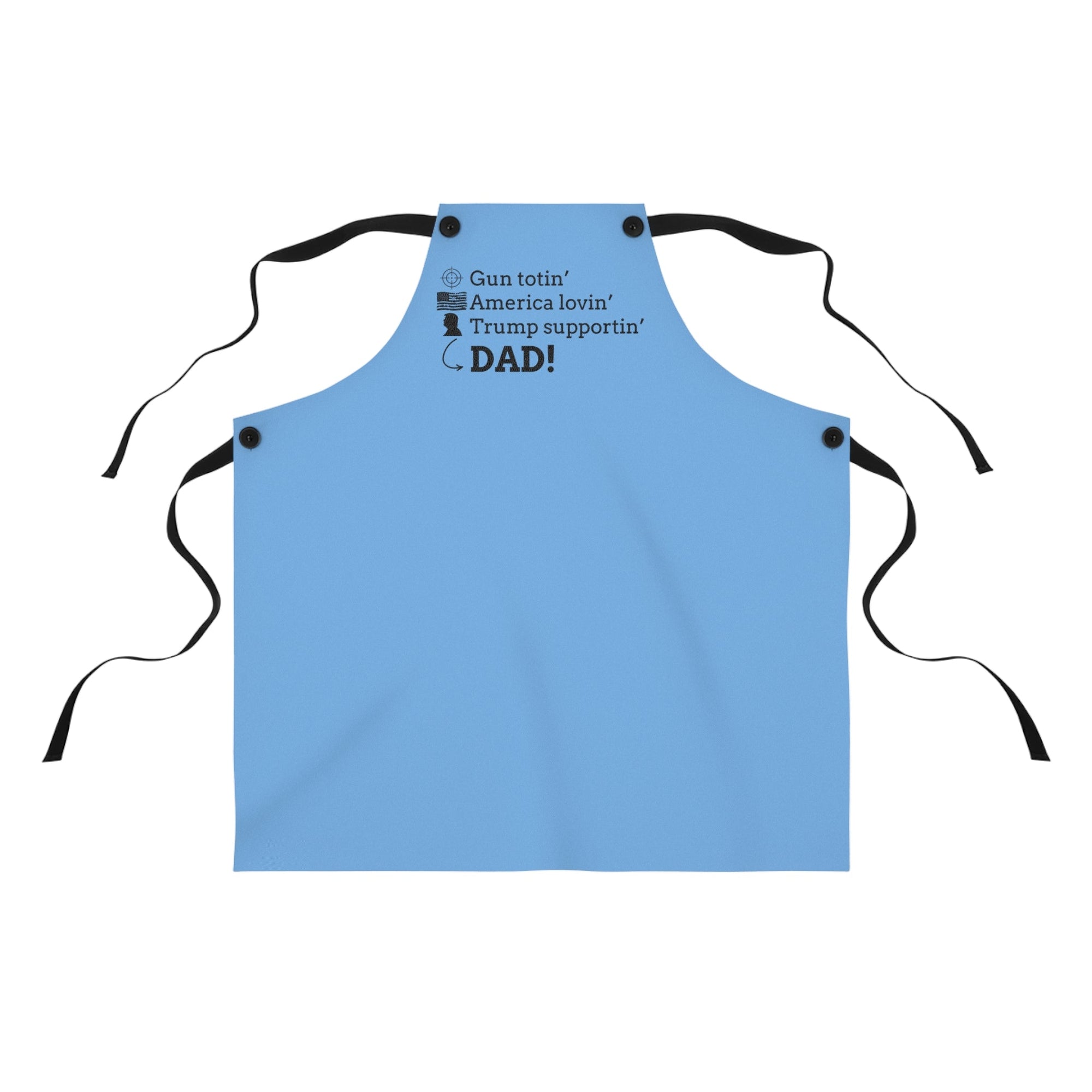 Patriotic Dad Apron - Gun Totin' America Lovin' Trump Supportin' - Perfect Gift for Father's Day & BBQs - Accessories, Kitchen, Aprons - EpiAl's Shop