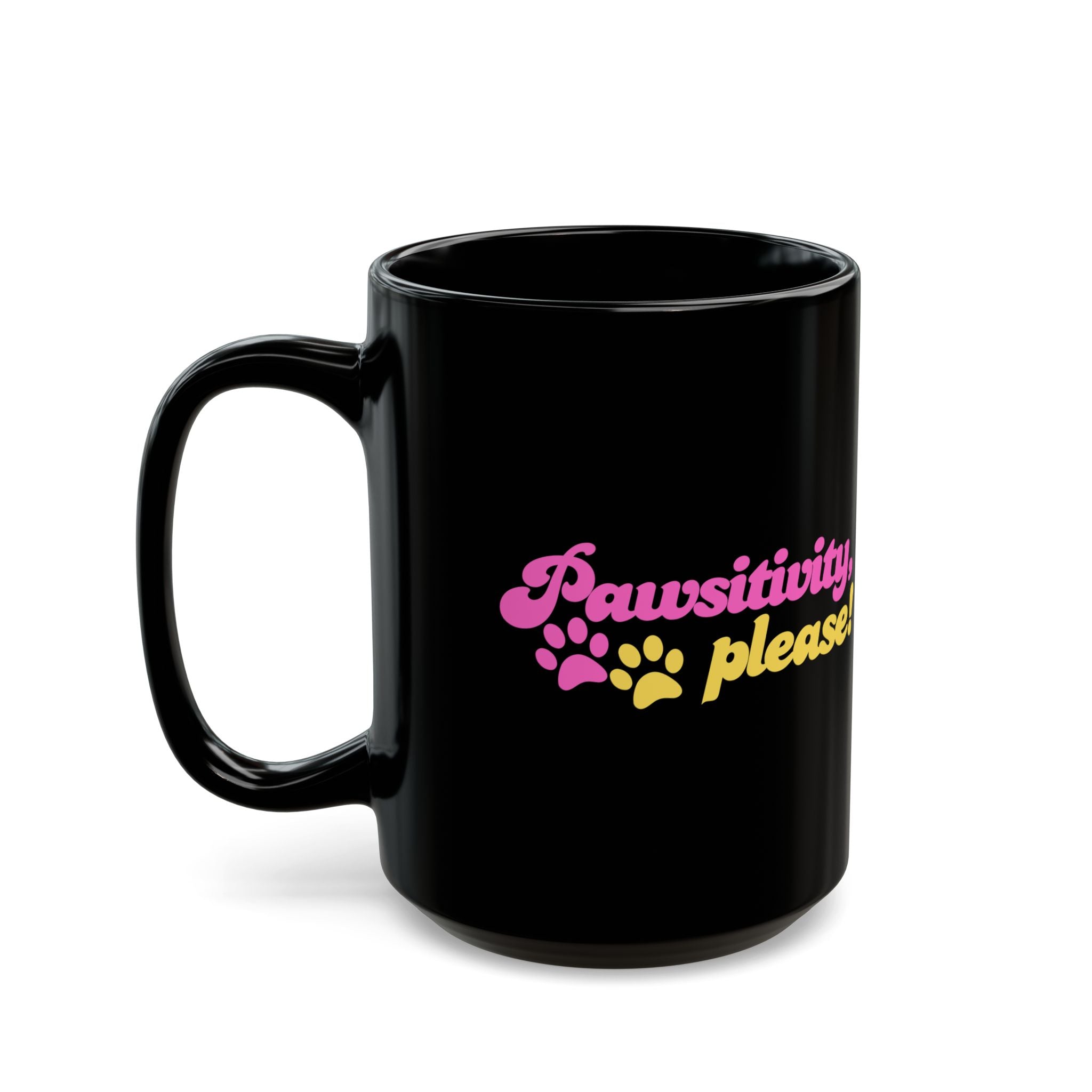 Pawsitivity Mug | Black Coffee Cup - Drinkware, Coffee Mugs - EpiAl's Shop