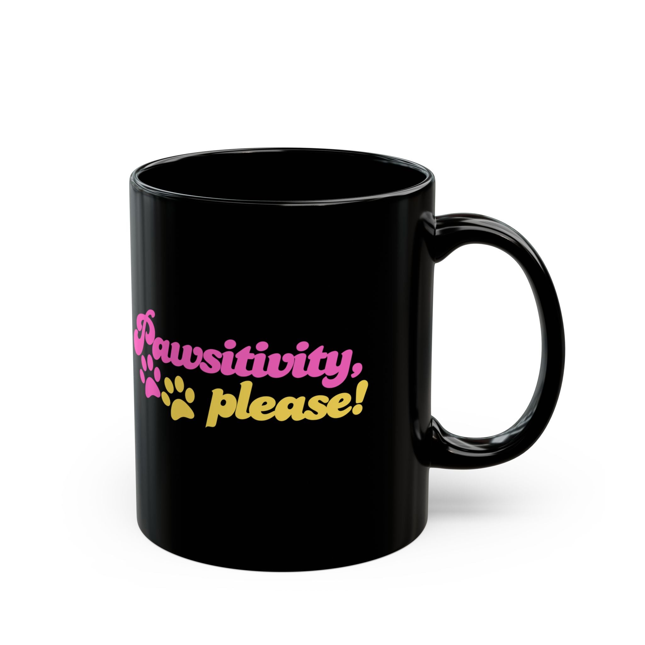 Pawsitivity Mug | Black Coffee Cup - Drinkware, Coffee Mugs - EpiAl's Shop
