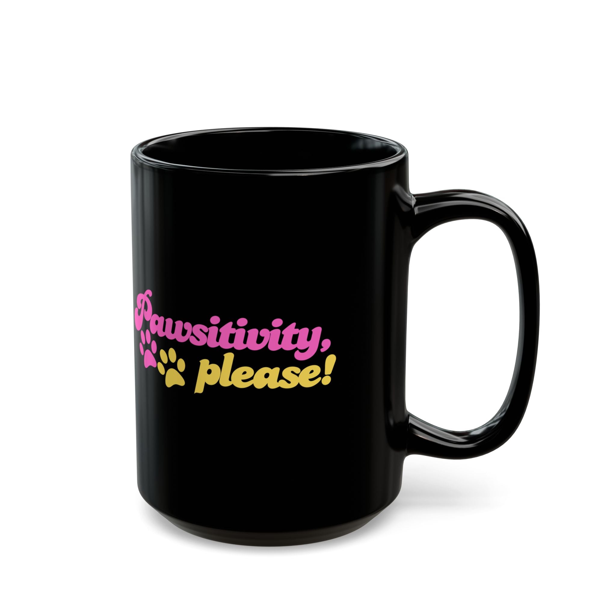 Pawsitivity Mug | Black Coffee Cup - Drinkware, Coffee Mugs - EpiAl's Shop