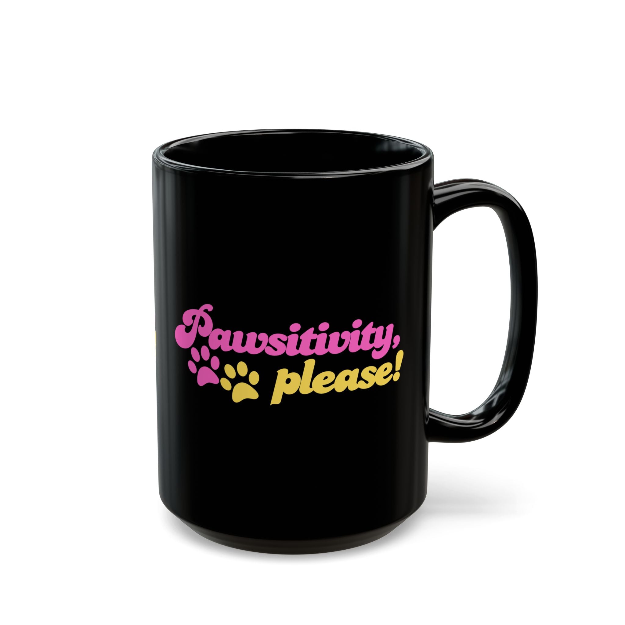 Pawsitivity Mug | Black Coffee Cup - Drinkware, Coffee Mugs - EpiAl's Shop
